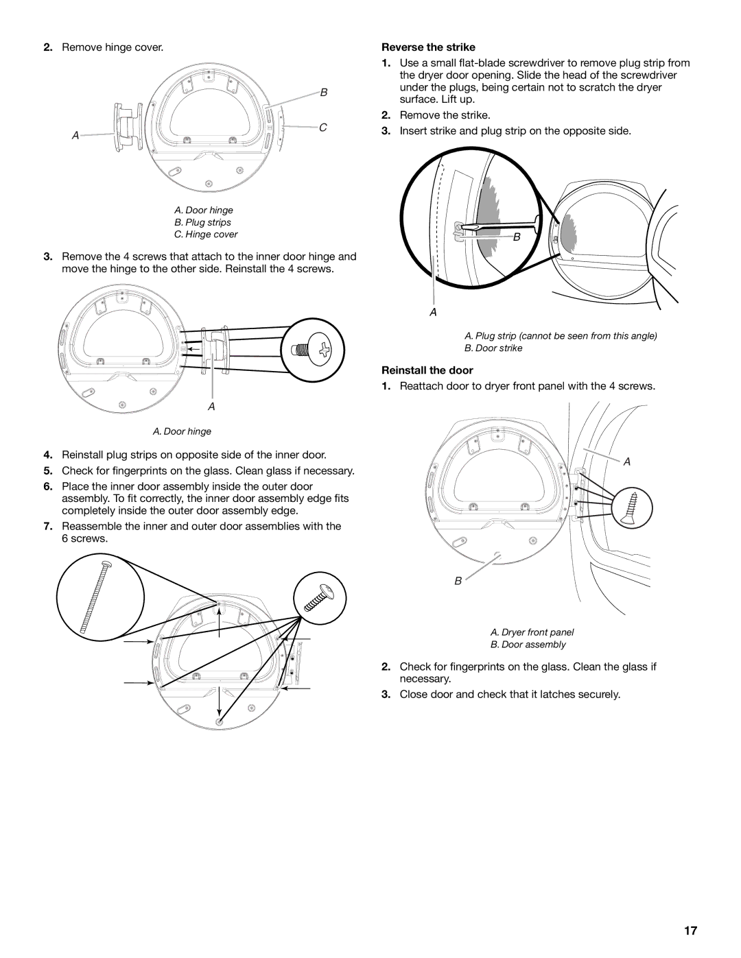 Whirlpool W10057250 manual Reverse the strike, Reinstall the door 