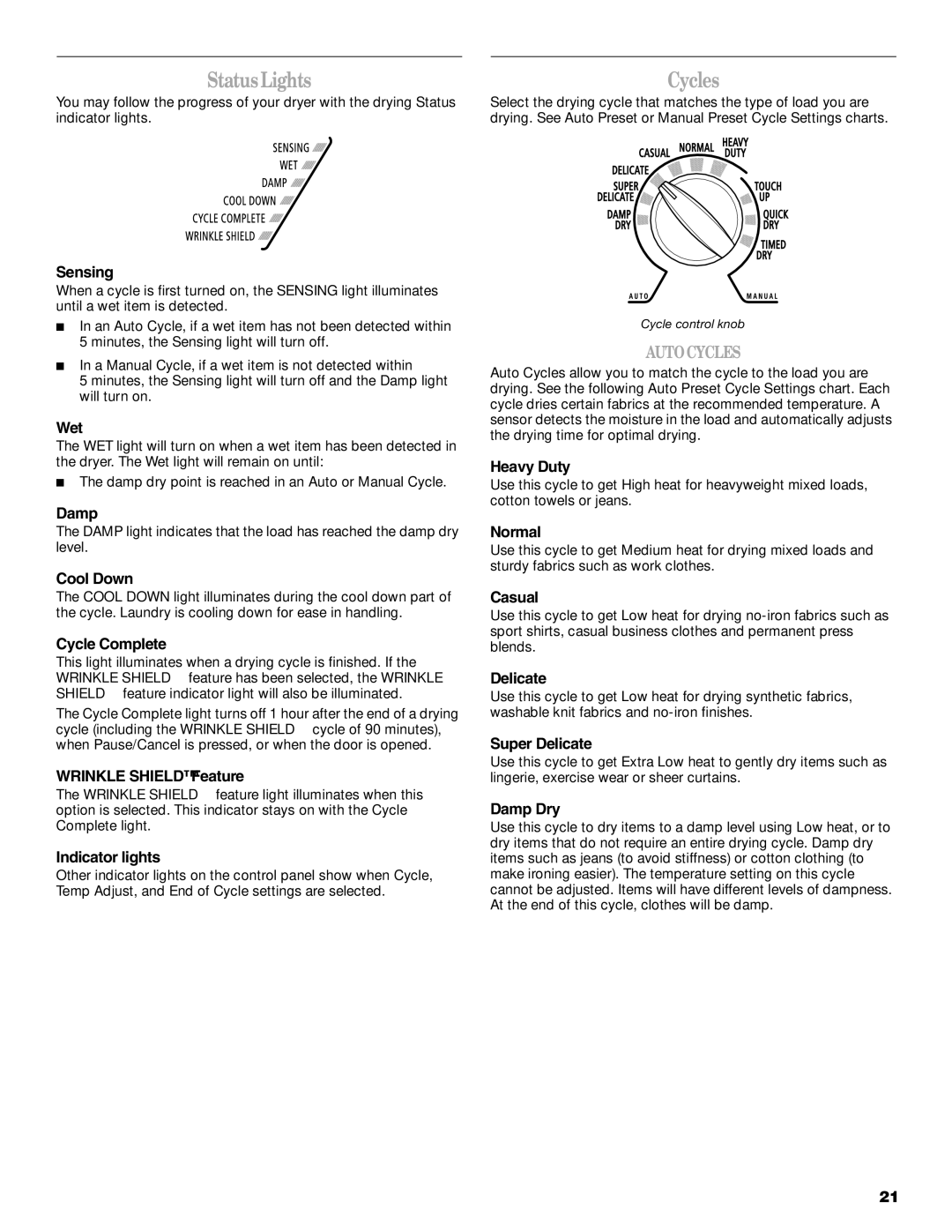 Whirlpool W10057250 manual Status Lights, Cycles 