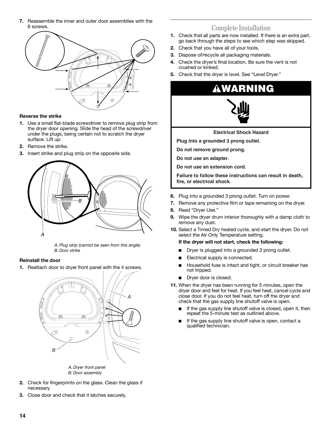 Whirlpool W10057260, DUET SPORT manual CompleteInstallation, Reverse the strike, Reinstall the door 