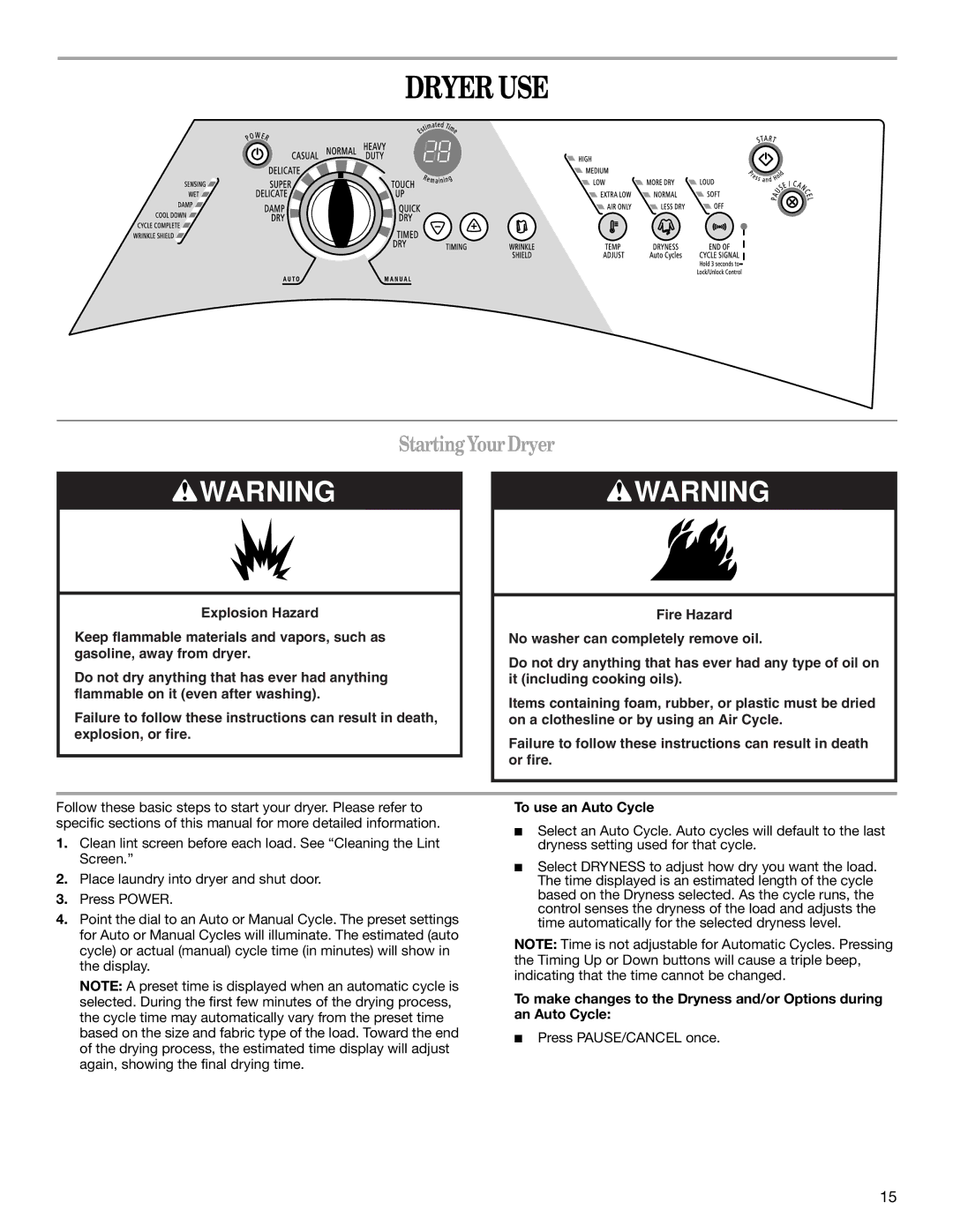 Whirlpool DUET SPORT, W10057260 manual Dryer USE, StartingYourDryer, To use an Auto Cycle 