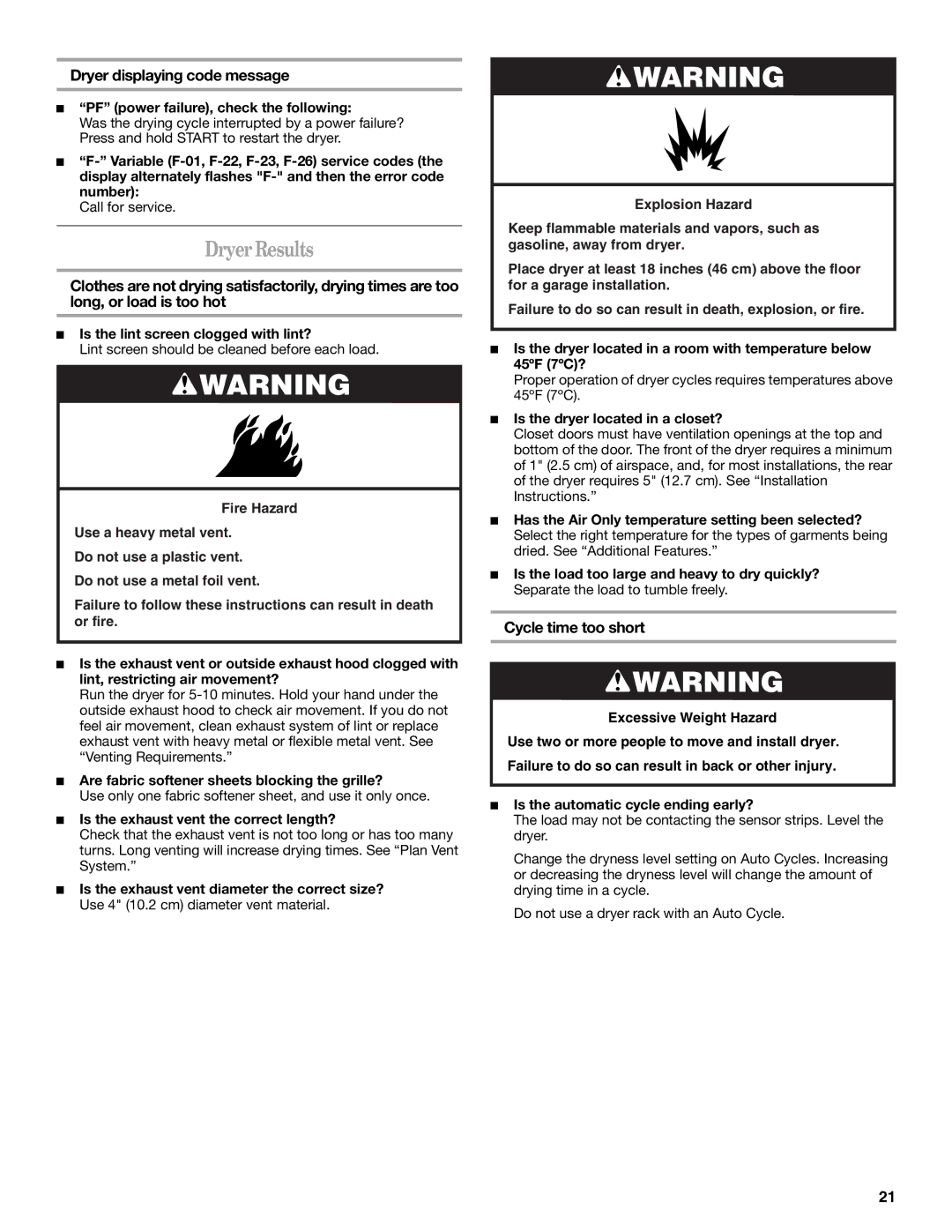 Whirlpool DUET SPORT, W10057260 manual DryerResults, Dryer displaying code message, Cycle time too short 