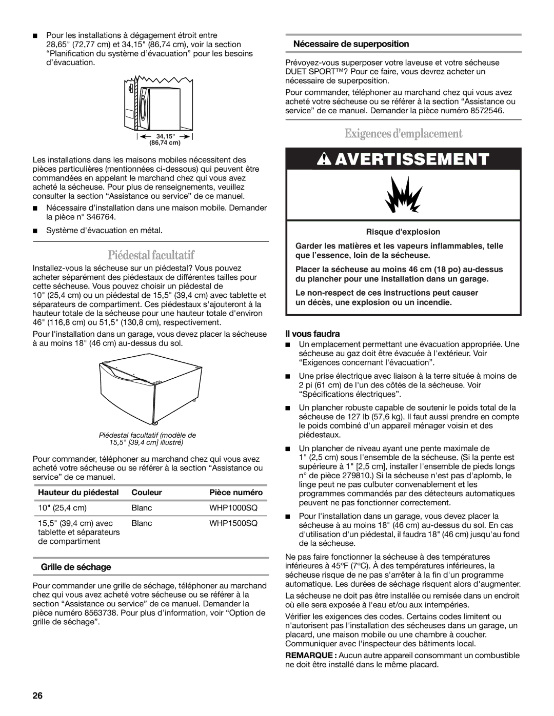 Whirlpool W10057260 manual Piédestalfacultatif, Exigences demplacement, Grille de séchage, Nécessaire de superposition 