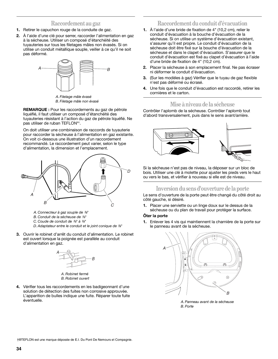 Whirlpool W10057260 manual Raccordementaugaz, Raccordementdu conduitd’évacuation, Miseàniveau dela sécheuse, Ôter la porte 