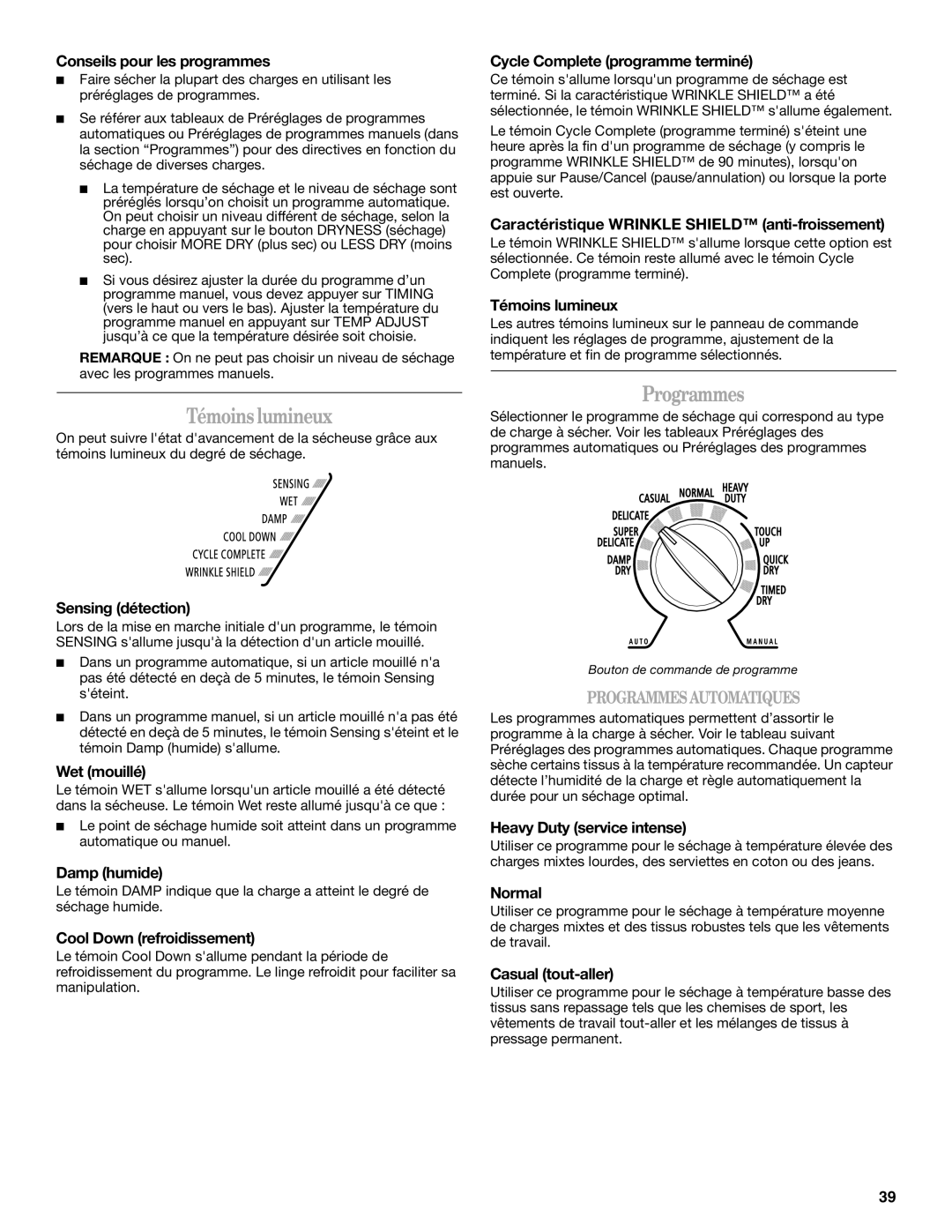 Whirlpool DUET SPORT, W10057260 manual Témoins lumineux, Programmes 