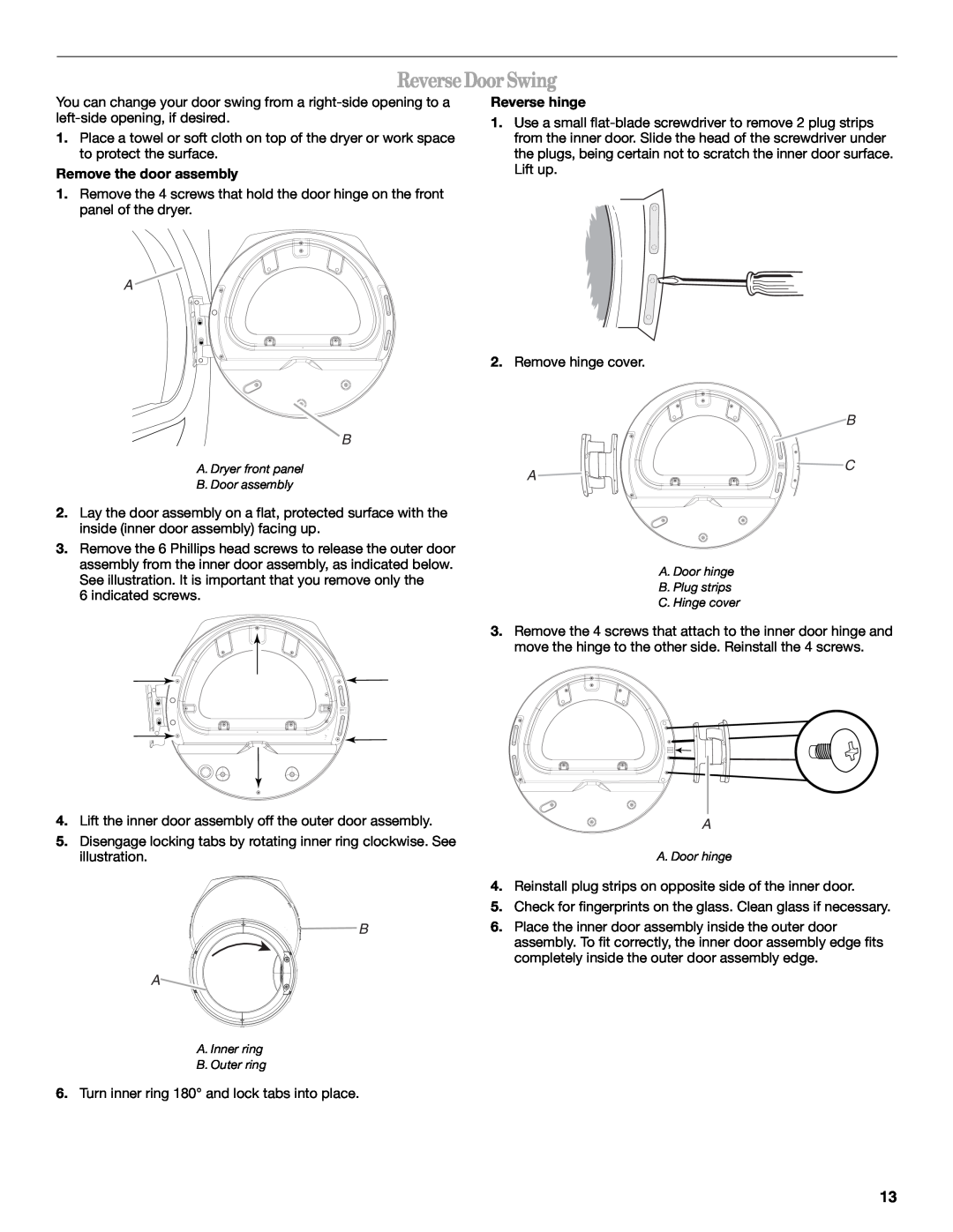 Whirlpool DUET SPORT, W10057260 manual ReverseDoorSwing, Remove the door assembly, Reverse hinge, B C A 