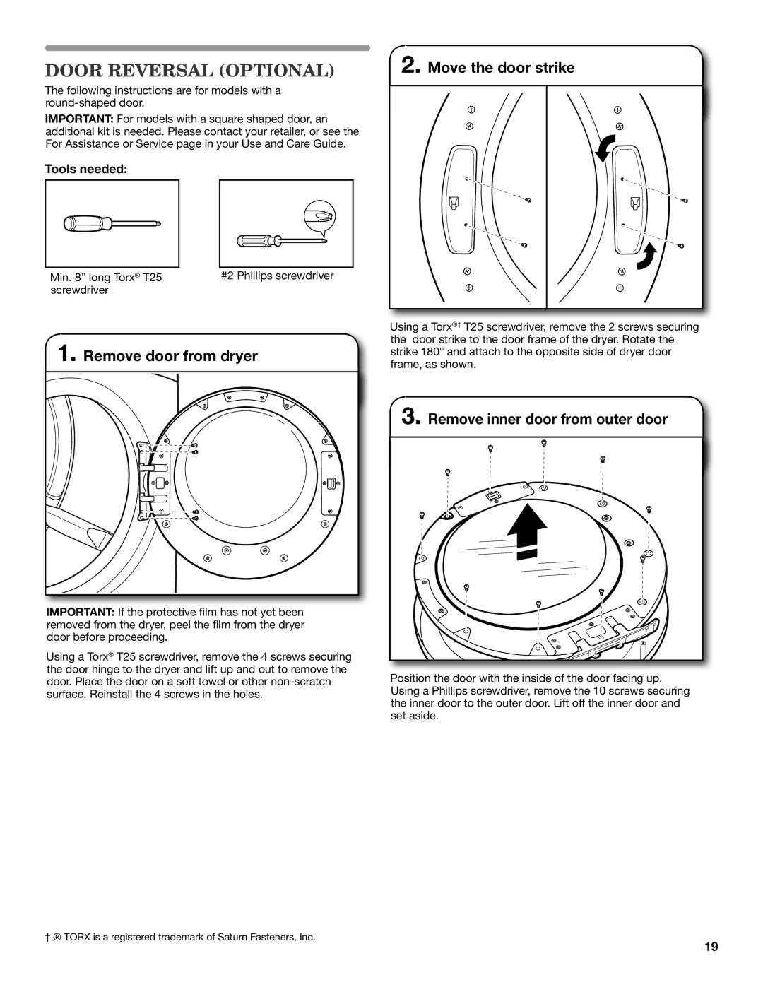 Whirlpool W10057363B installation instructions Door Reversal optional, Move the door strike, Remove door from dryer 