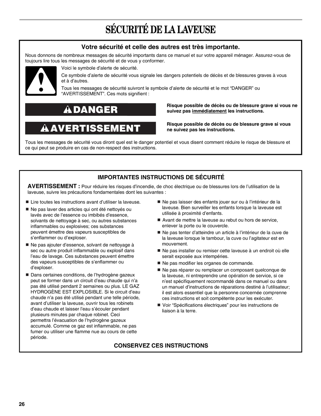 Whirlpool W10063560 manual Sécurité DE LA Laveuse, Votre sécurité et celle des autres est très importante 