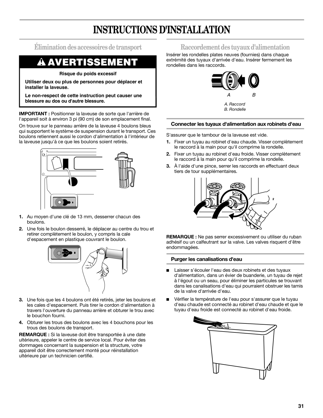 Whirlpool W10063560 Instructions Dinstallation, Élimination des accessoiresdetransport, Purger les canalisations deau 