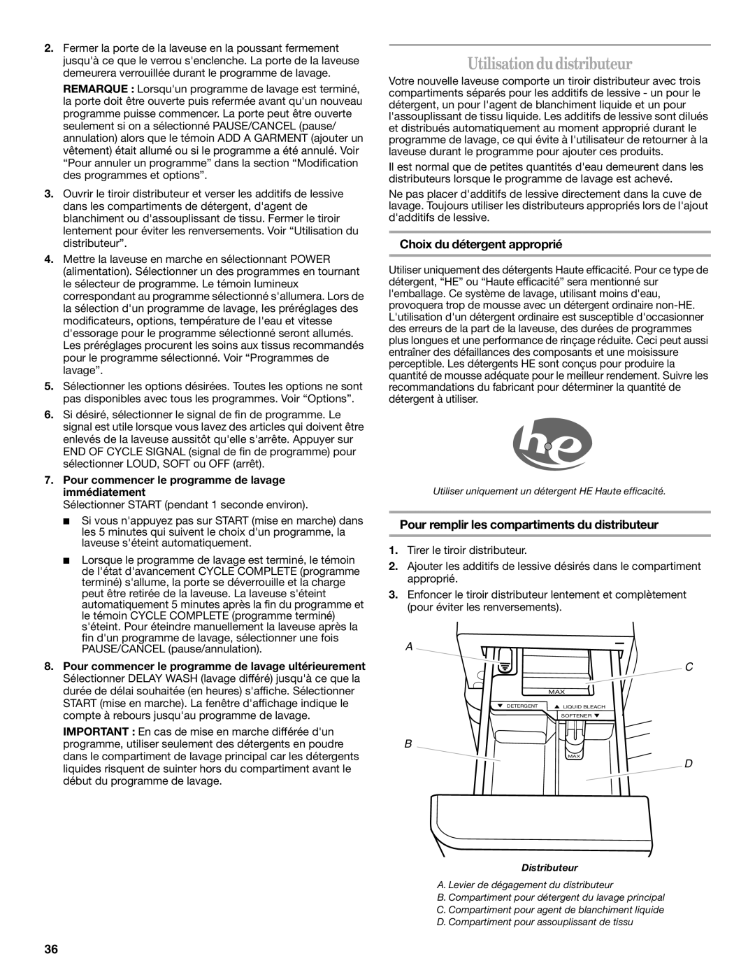 Whirlpool W10063560 manual Utilisationdudistributeur, Choix du détergent approprié 