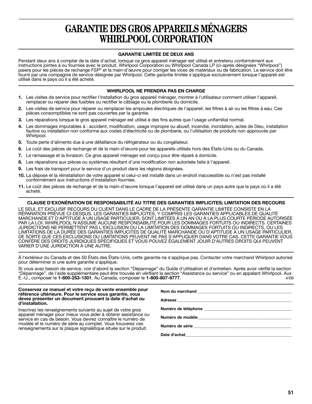 Whirlpool W10063560 manual Garantie DES Gros Appareils Ménagers Whirlpool Corporation, Garantie Limitée DE Deux ANS 