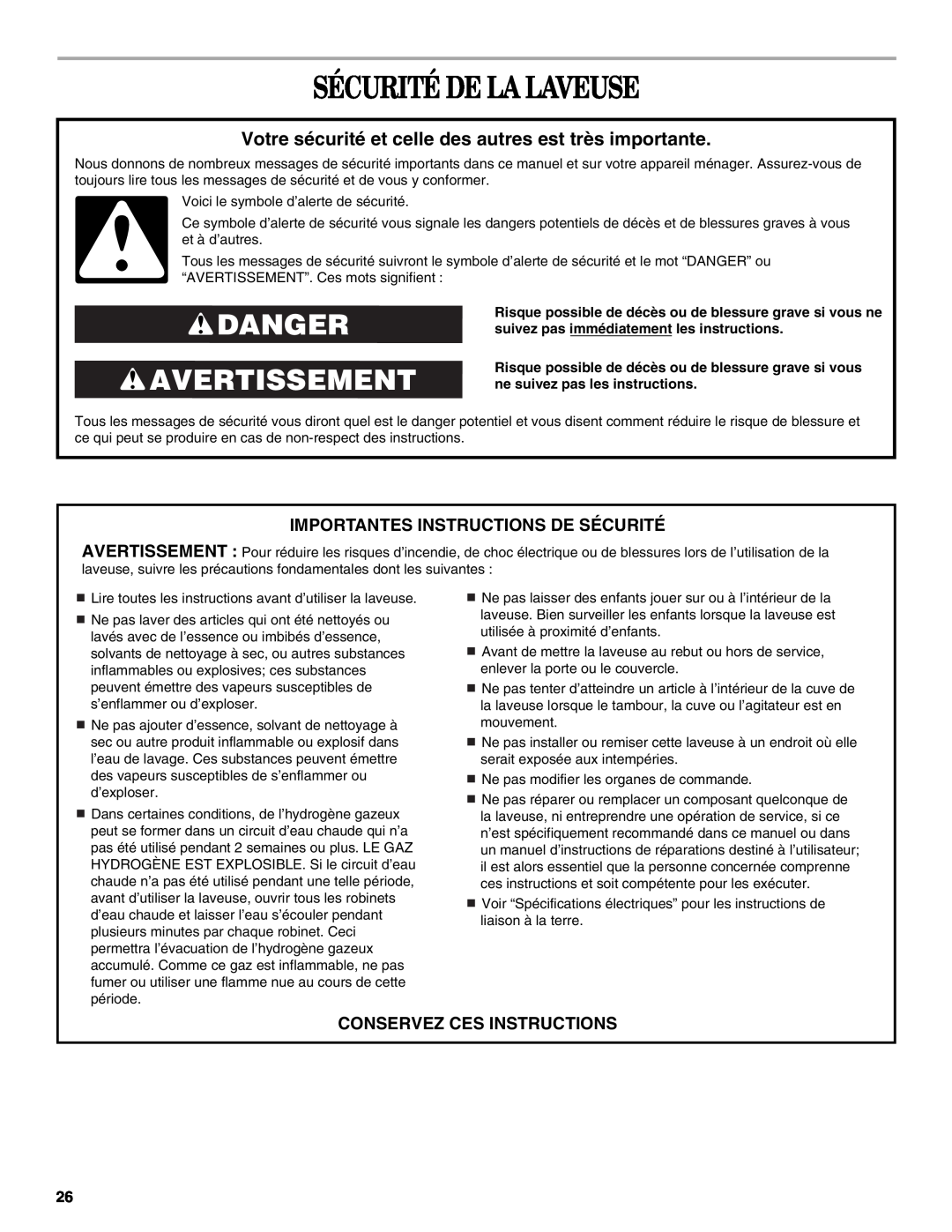 Whirlpool W10063560 Sécurité De La Laveuse, Danger Avertissement, Votre sécurité et celle des autres est très importante 