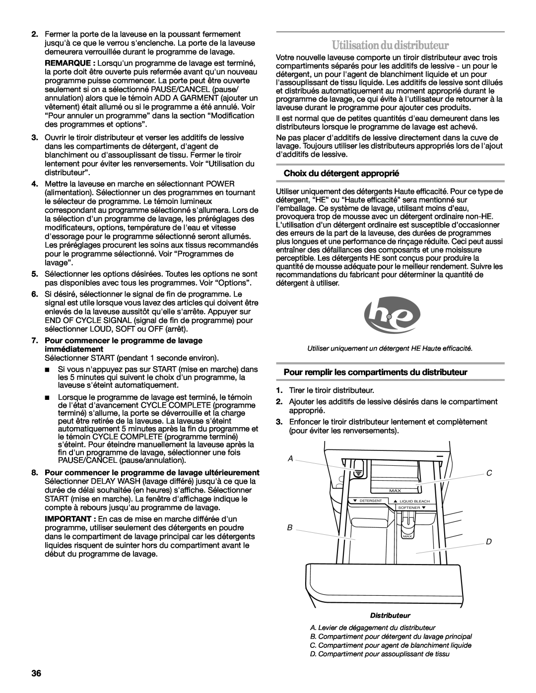 Whirlpool W10063560 manual Utilisationdudistributeur, Choix du détergent approprié 