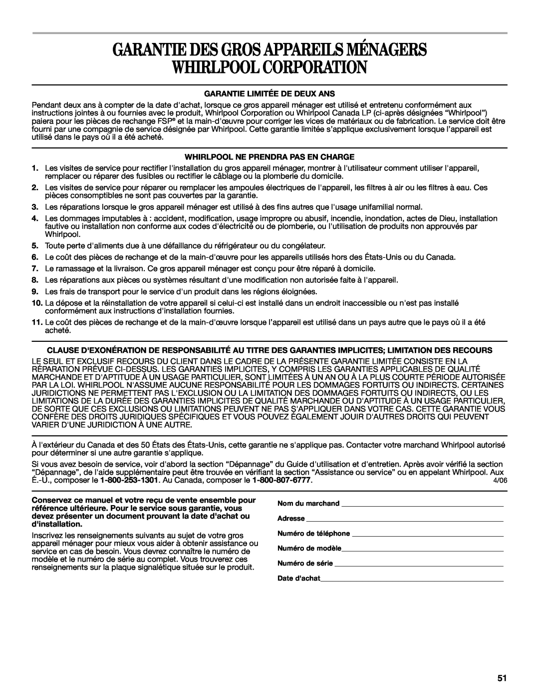 Whirlpool W10063560 manual Garantie Des Gros Appareils Ménagers Whirlpool Corporation, Garantie Limitée De Deux Ans 