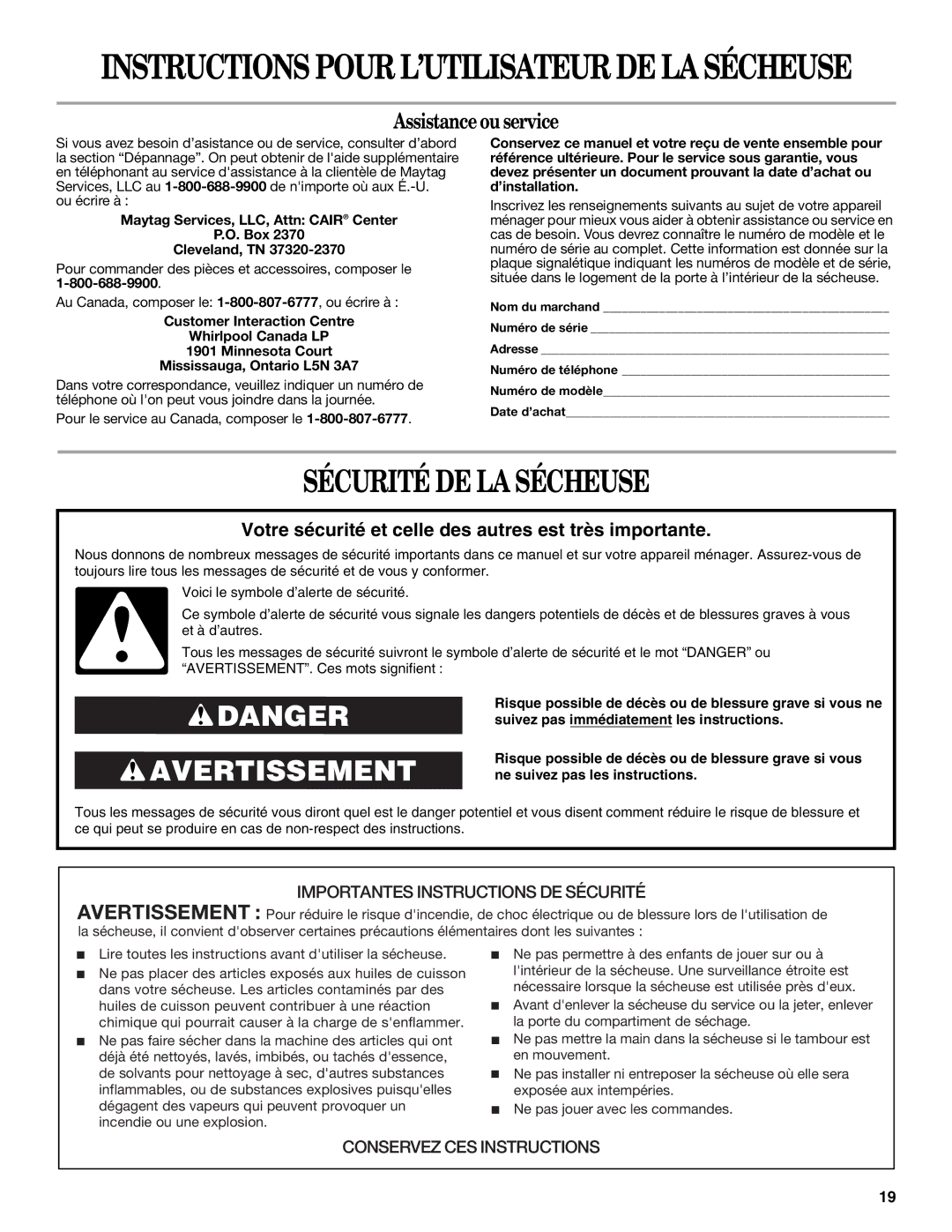 Whirlpool W10088771 warranty Sécurité DE LA Sécheuse, Instructions Pour L’UTILISATEUR DE LA Sécheuse 