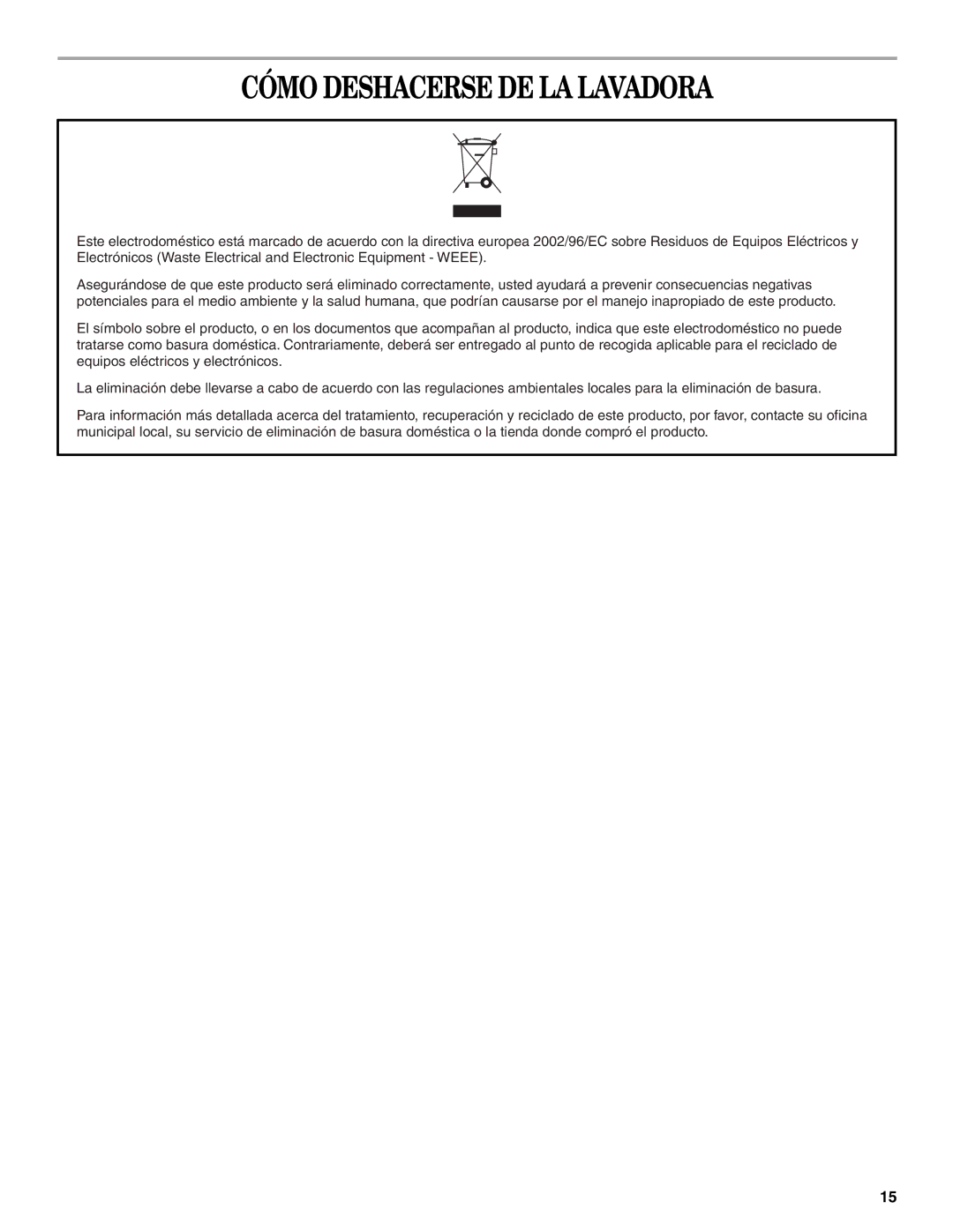 Whirlpool W10096730 manual Cómo Deshacerse DE LA Lavadora 