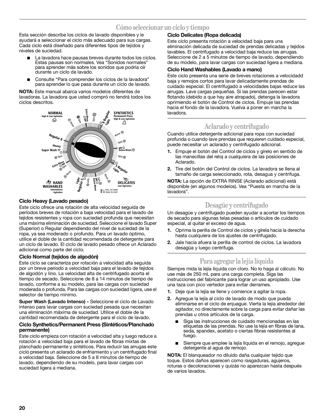 Whirlpool W10096730 manual Cómoseleccionarun cicloytiempo, Aclaradoycentrifugado, Desagüeycentrifugado 