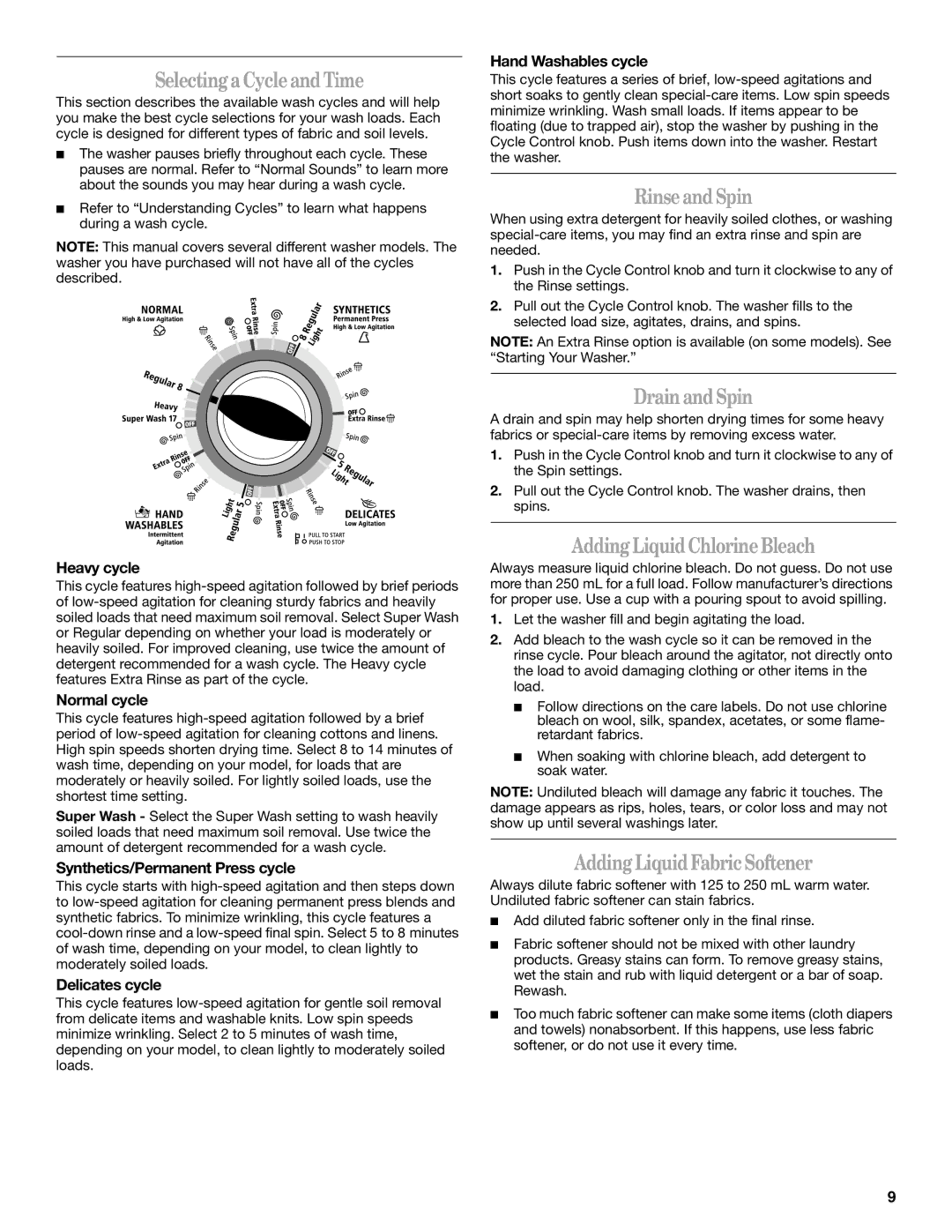 Whirlpool W10096730 manual Selectinga CycleandTime, RinseandSpin, Drain andSpin, AddingLiquidChlorineBleach 