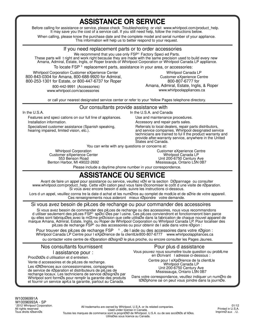 Whirlpool W10096991A, W10096993A - SP warranty For Amana, 800-688-9920 for Admiral, For Estate, or 800-447-6737 for Roper 