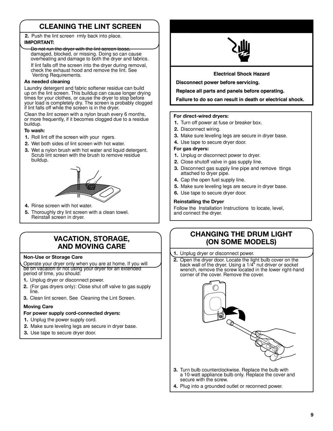 Whirlpool W10096993A - SP, W10096991A warranty VACATION, Storage Moving Care, Changing the Drum Light On Some Models 