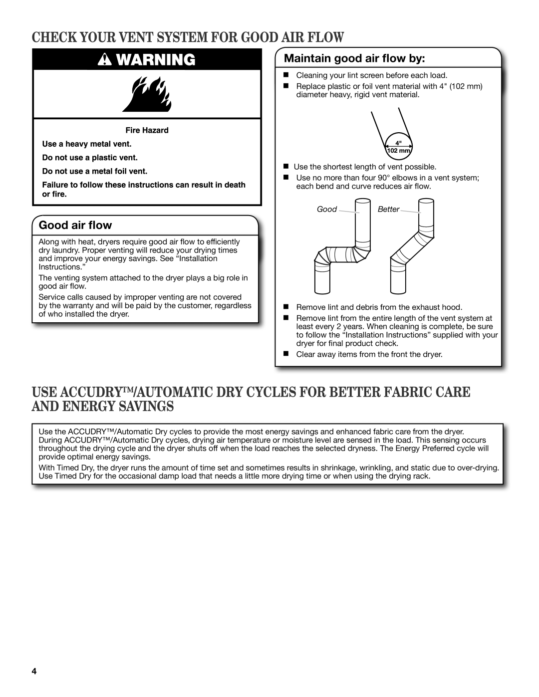 Whirlpool W10097005A SP, W10096986A Check Your Vent System for Good AIR Flow, Good air flow, Maintain good air flow by 