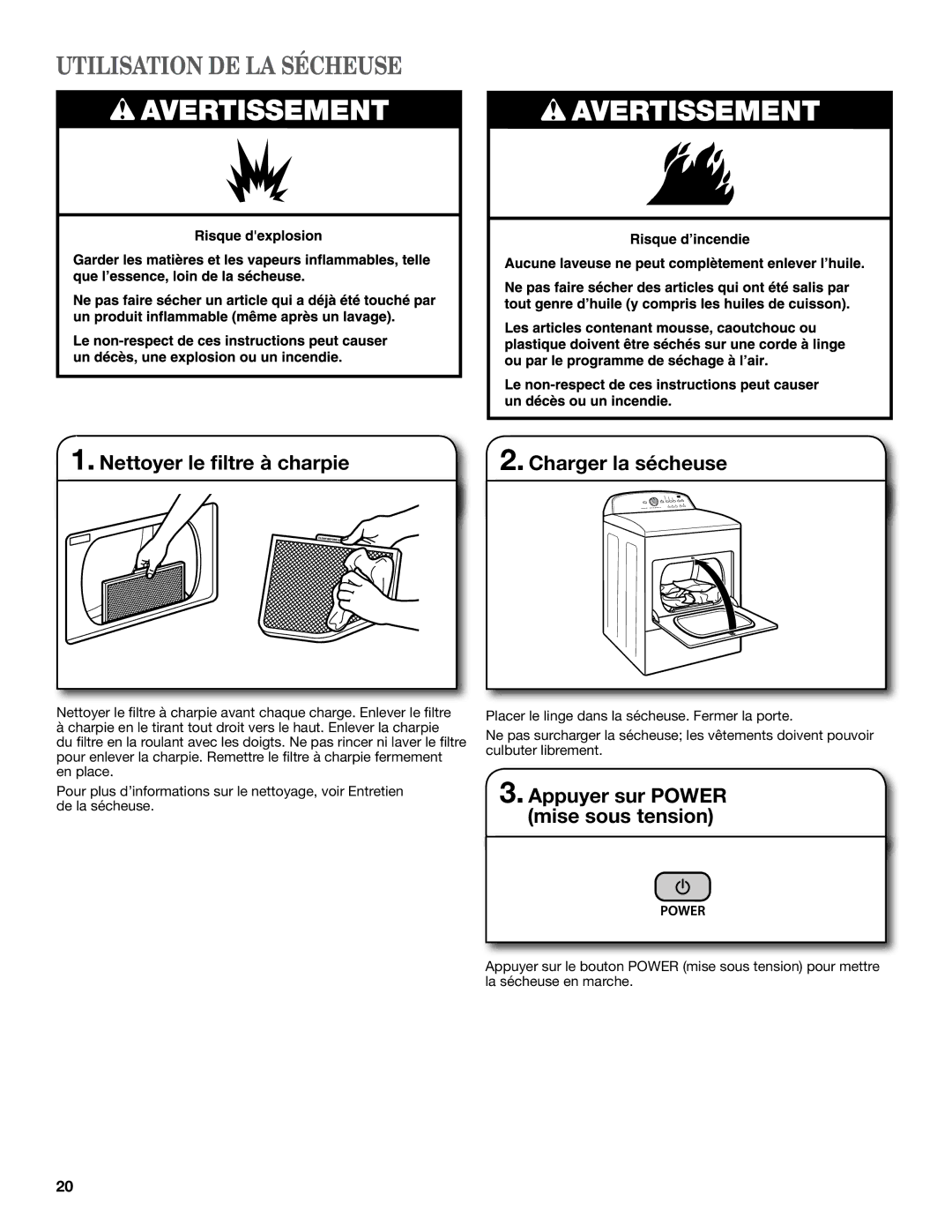 Whirlpool W10097012B, W10097015B SP warranty Utilisation DE LA Sécheuse, Nettoyer le filtre à charpie Charger la sécheuse 