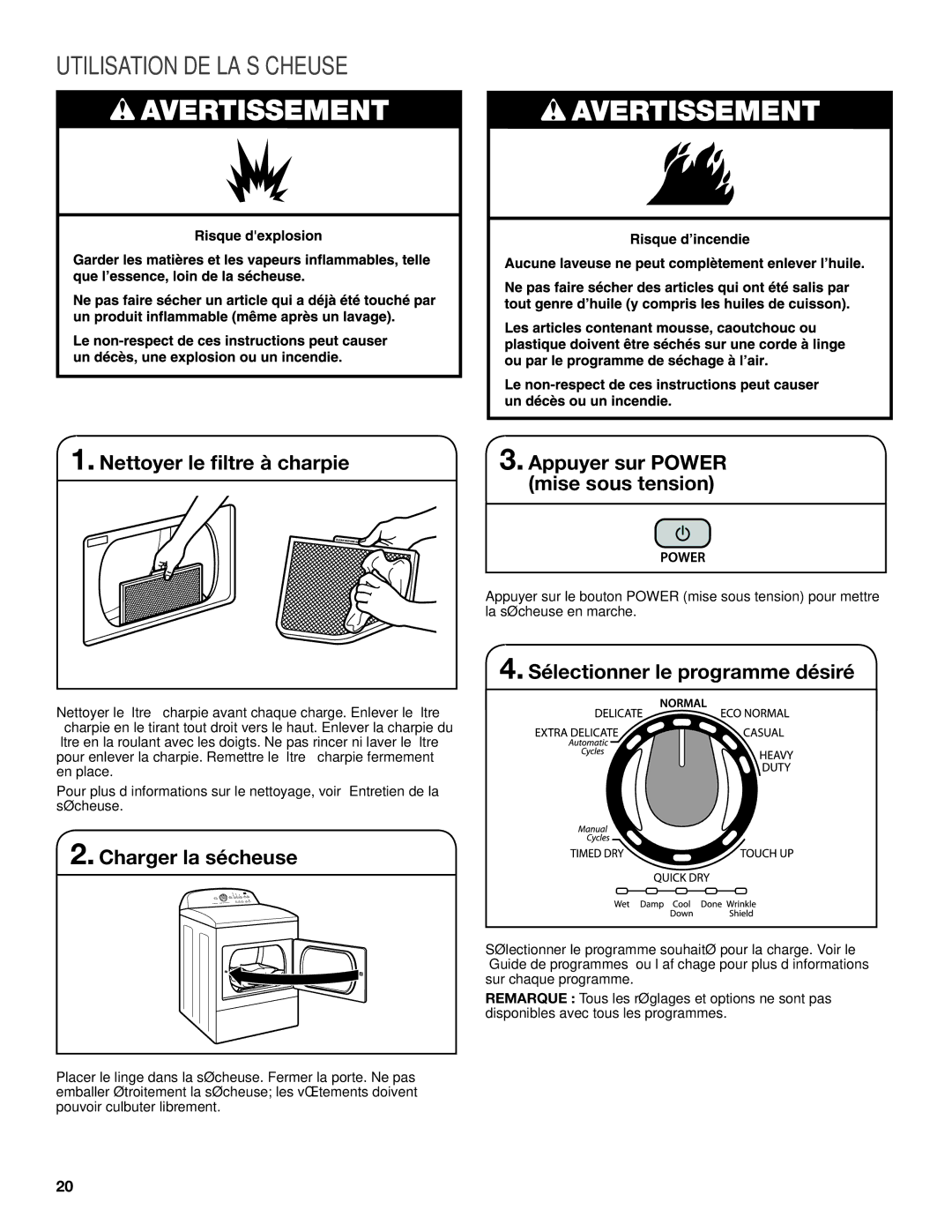 Whirlpool W10097053B, W10097054B-SP Utilisation DE LA Sécheuse, Charger la sécheuse, Sélectionner le programme désiré 