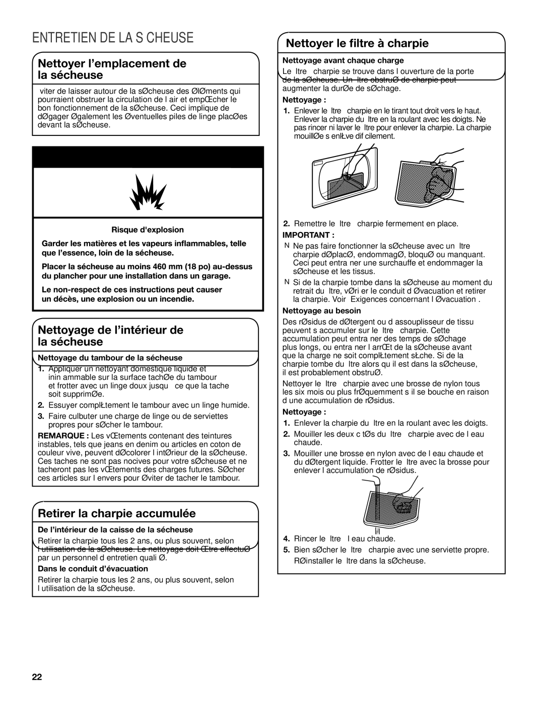 Whirlpool W10097053B warranty Entretien DE LA Sécheuse, Nettoyer l’emplacement de la sécheuse, Retirer la charpie accumulée 