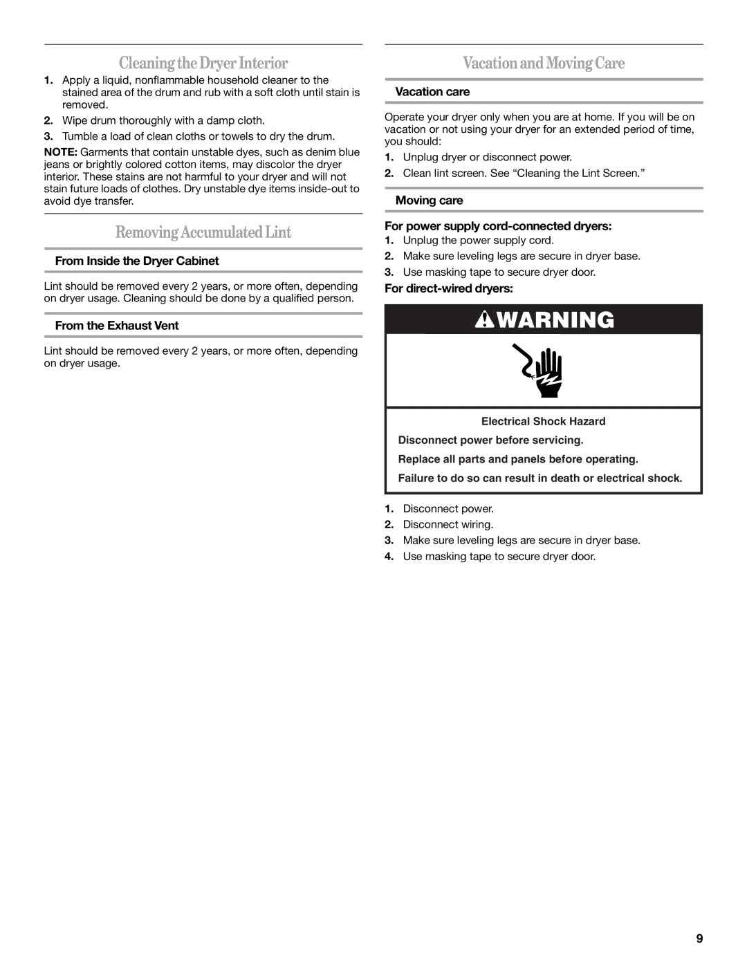 Whirlpool W10110521 manual Cleaning the Dryer Interior, Removing Accumulated Lint, Vacation and Moving Care 