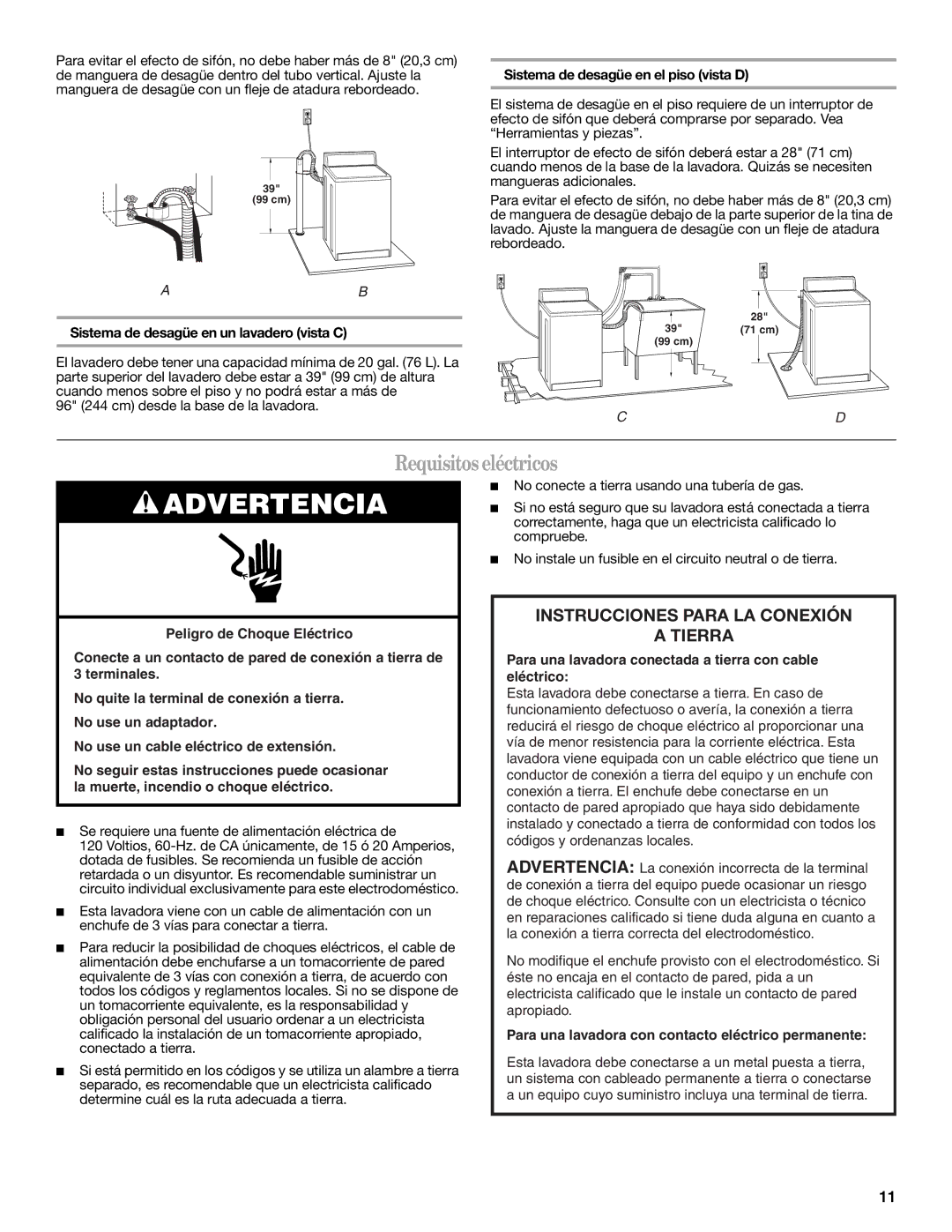 Whirlpool W10112488 installation instructions Requisitos eléctricos, Sistema de desagüe en un lavadero vista C 