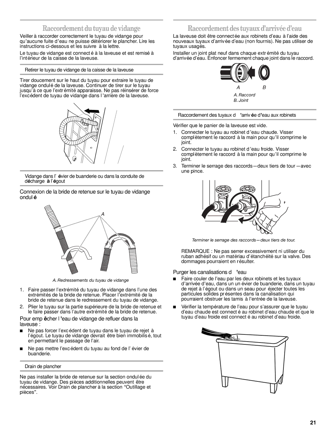 Whirlpool W10112488 installation instructions Raccordement du tuyau de vidange, Raccordement des tuyaux d’arrivée d’eau 