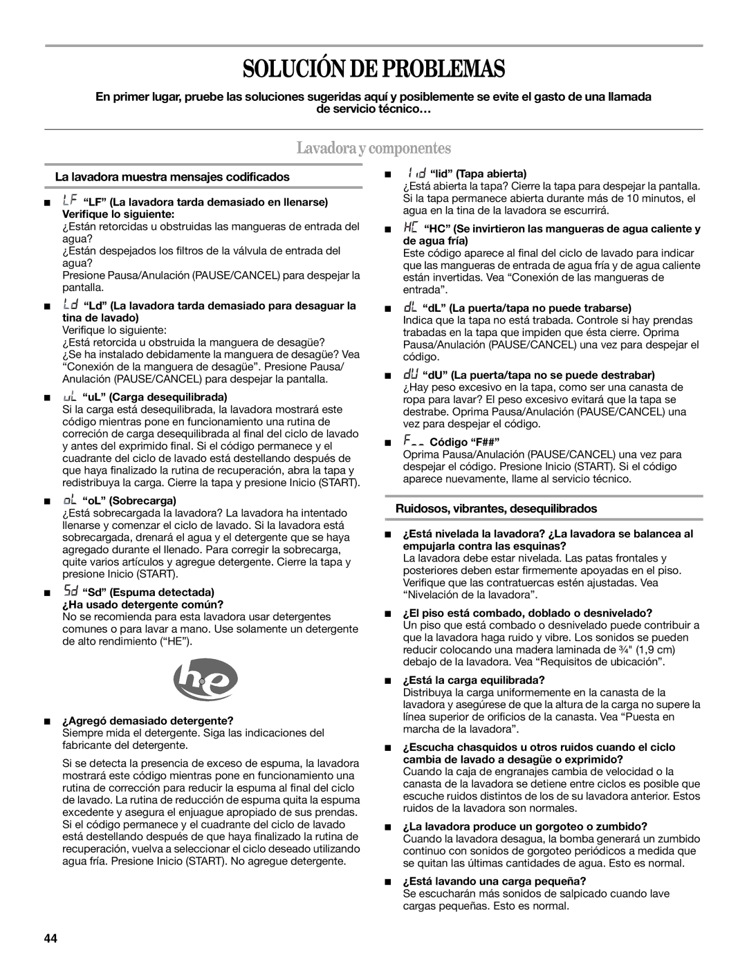 Whirlpool W10113000A manual Solución DE Problemas, Lavadoraycomponentes, La lavadora muestra mensajes codificados 