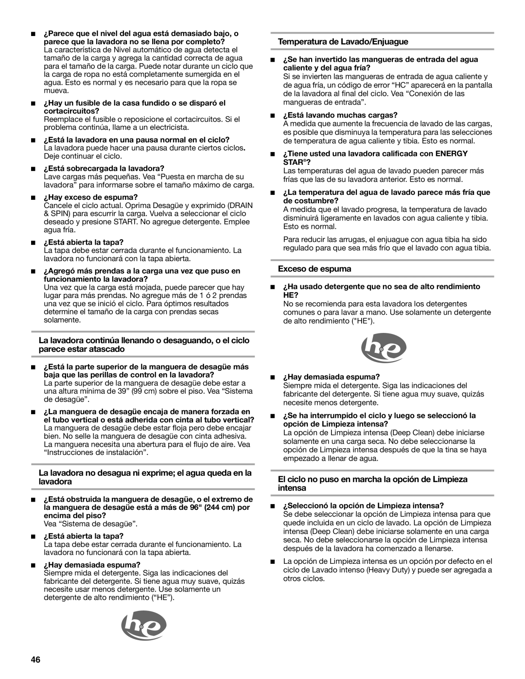 Whirlpool W10113000A manual Exceso de espuma, El ciclo no puso en marcha la opción de Limpieza intensa 