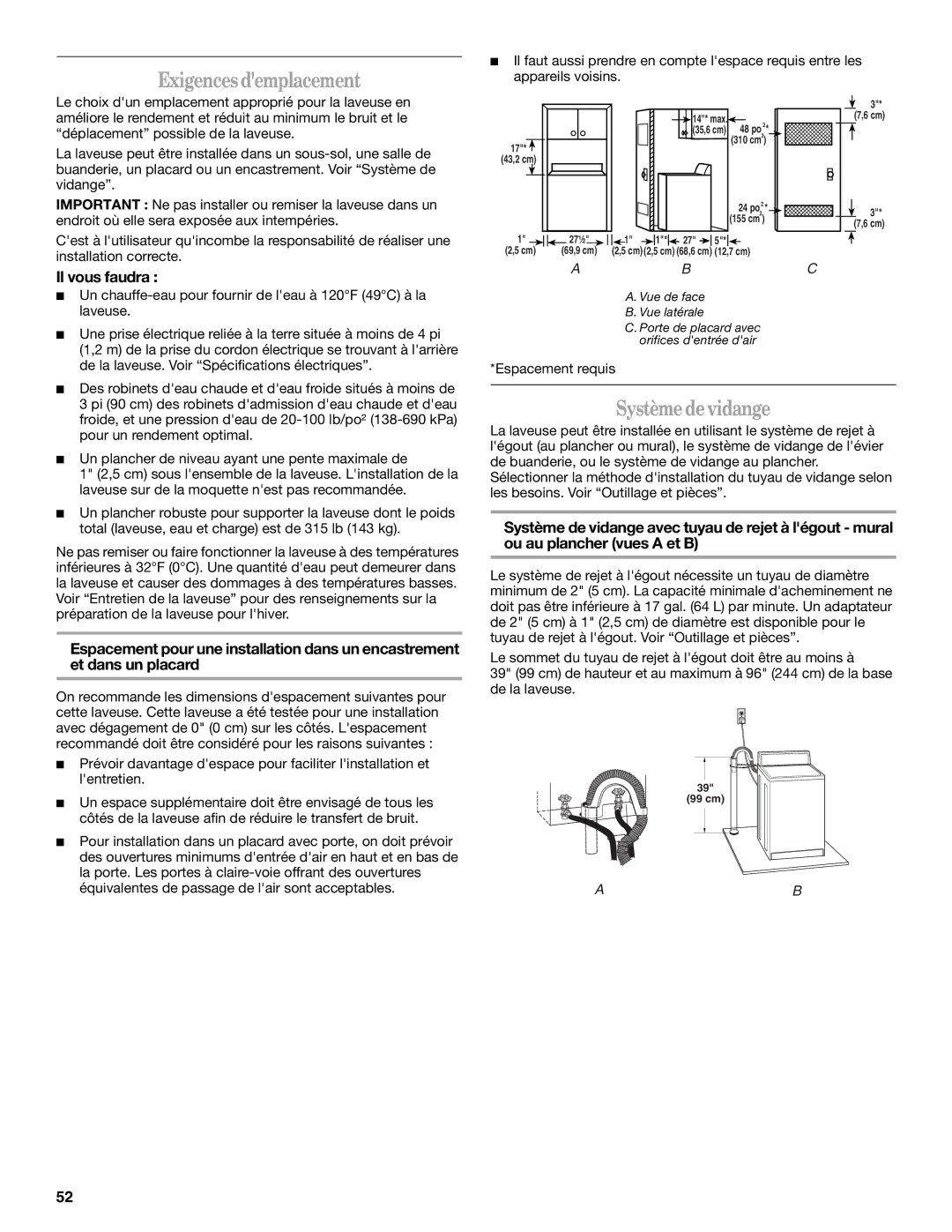 Whirlpool W10113000A manual Exigences demplacement, Systèmedevidange, Il vous faudra 