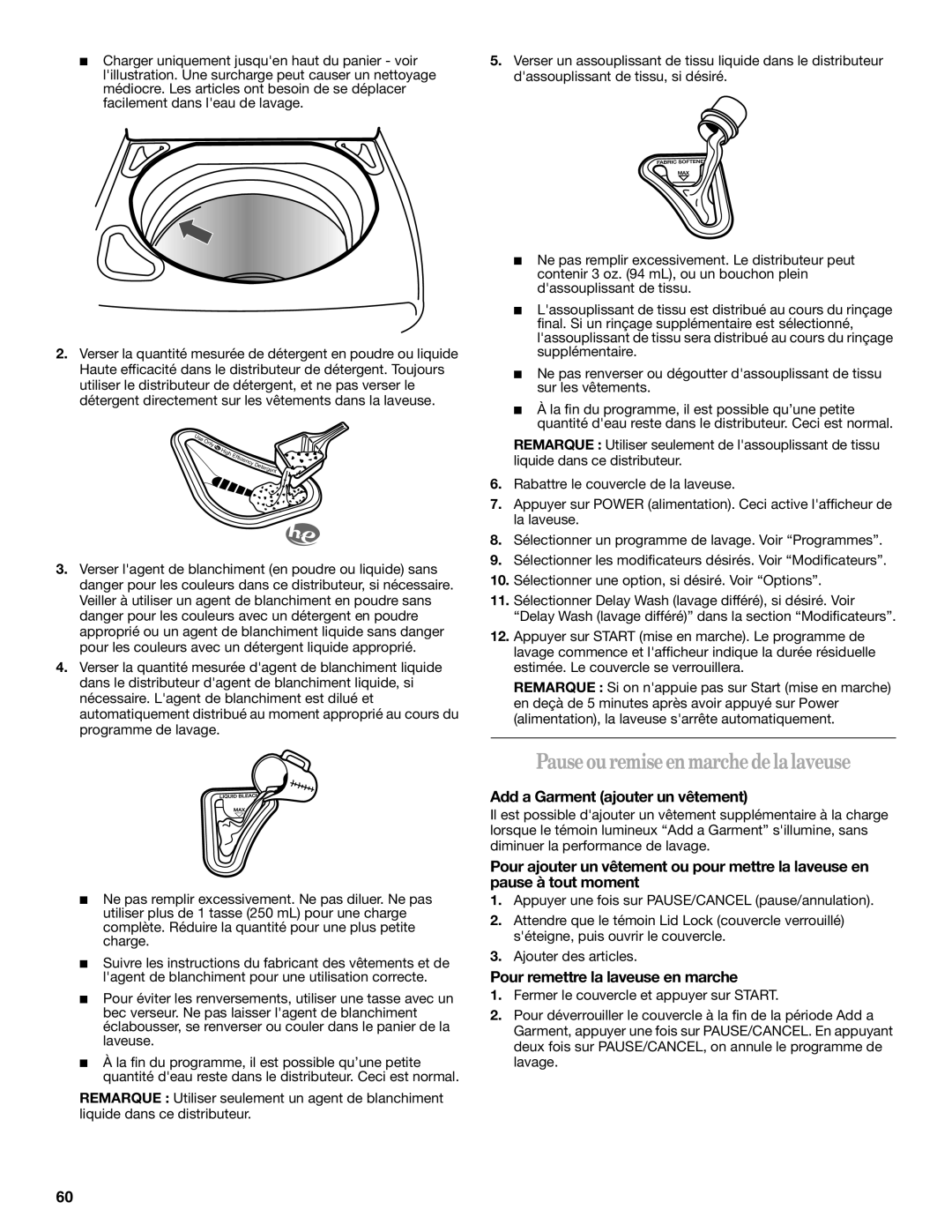 Whirlpool W10113000A manual Pauseouremiseenmarchedelalaveuse, Add a Garment ajouter un vêtement 