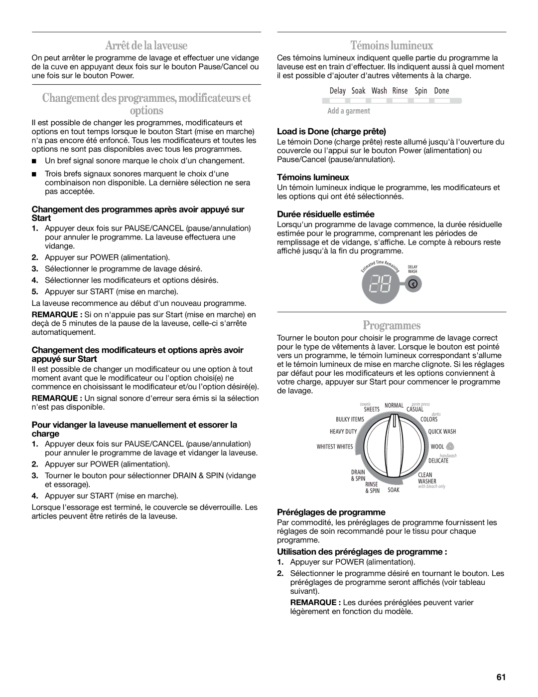 Whirlpool W10113000A manual Arrêtdelalaveuse, Témoinslumineux, Programmes 