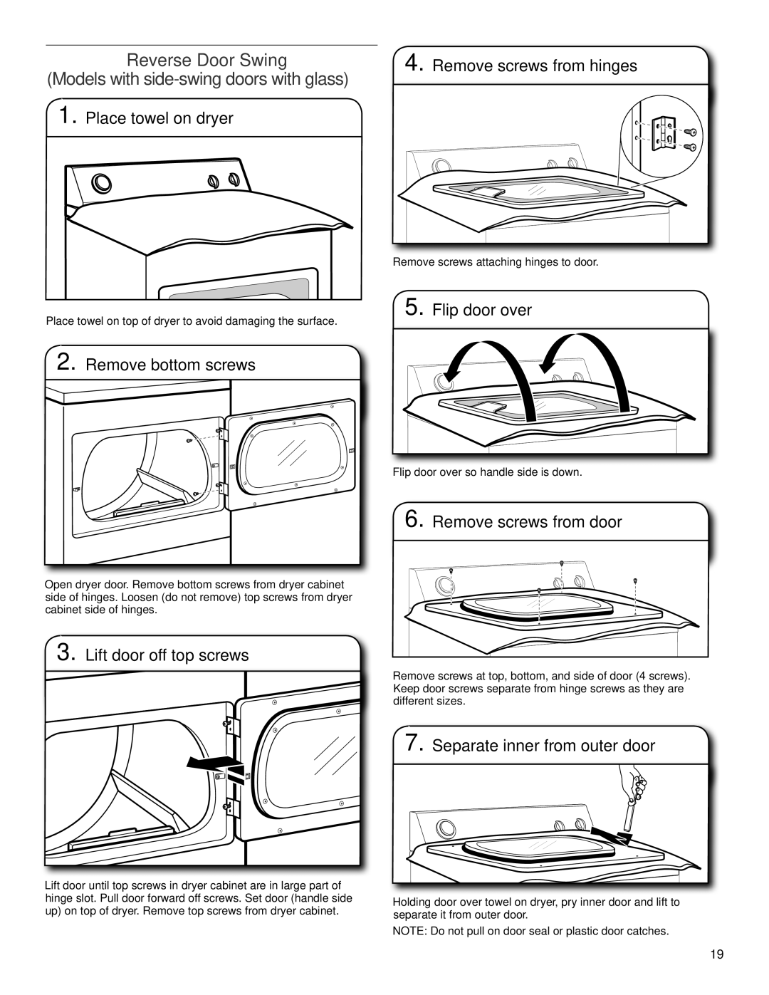 Whirlpool W10115226B Remove bottom screws Flip door over, Lift door off top screws, Separate inner from outer door 