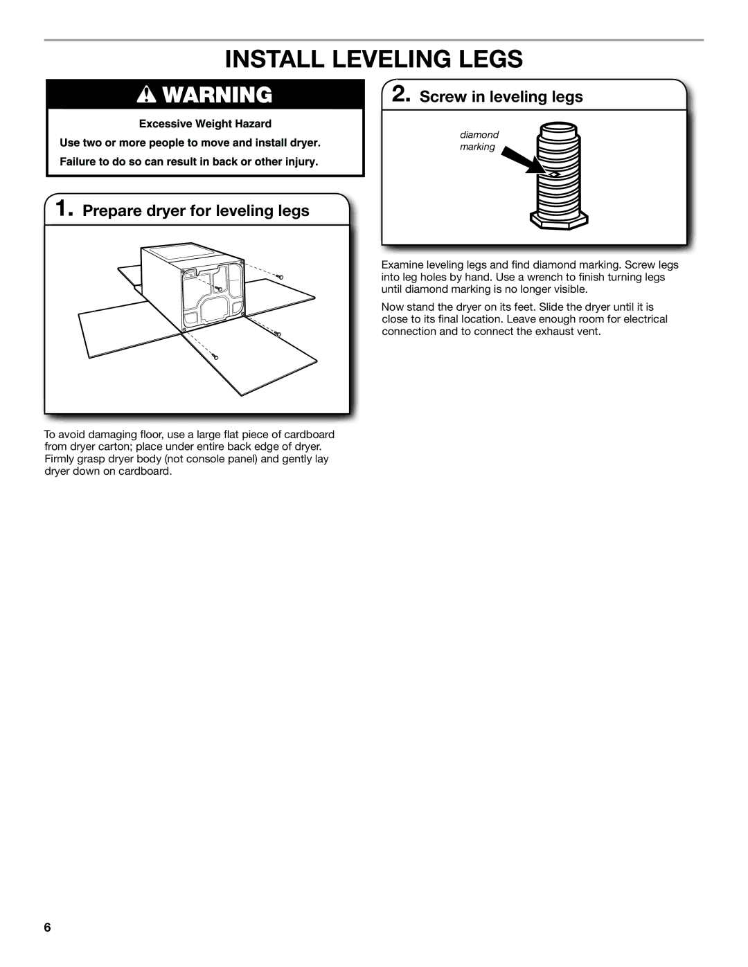 Whirlpool W10115227C-SP, W10115226C Install Leveling Legs, Screw in leveling legs Prepare dryer for leveling legs 