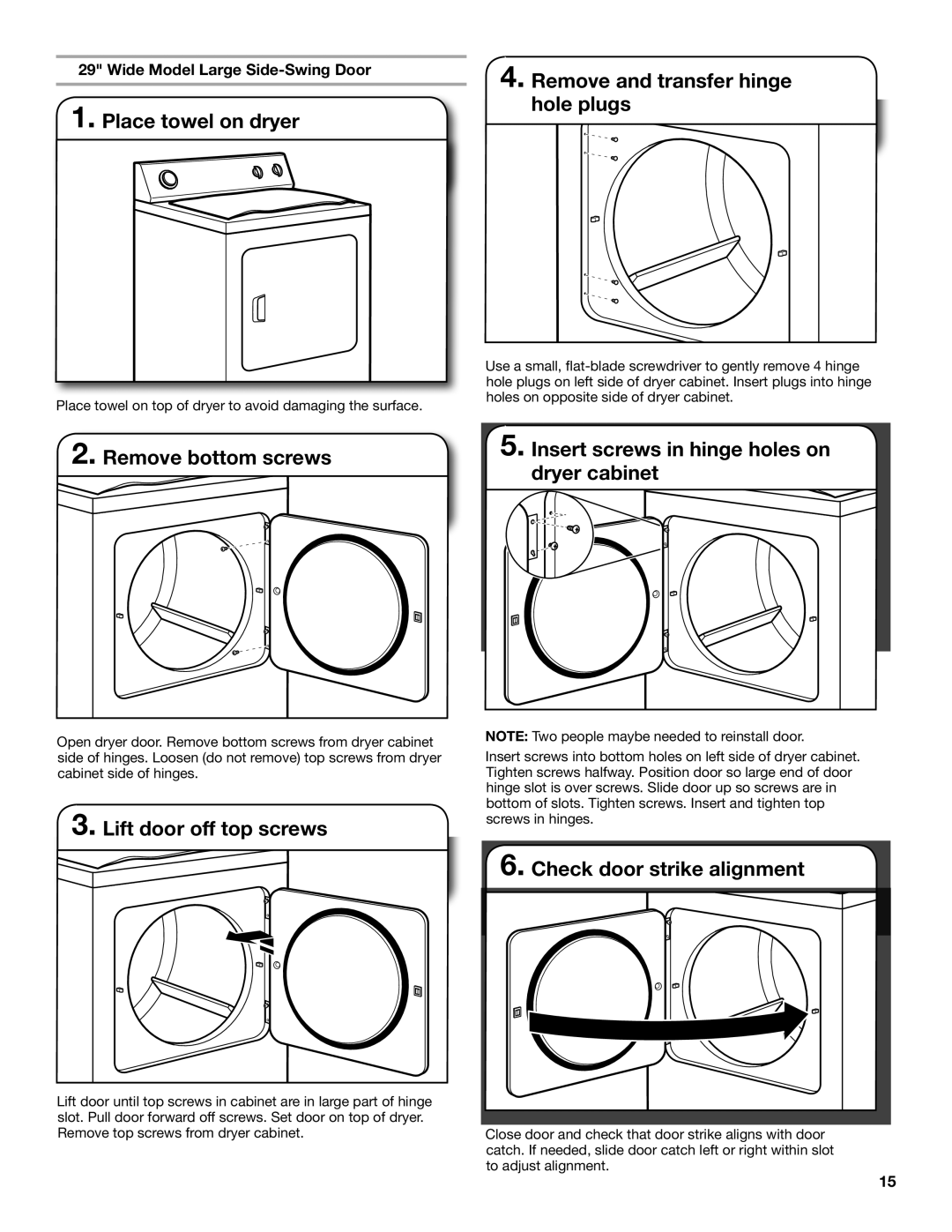 Whirlpool W10115229B-SP Place towel on dryer, Remove bottom screws, Lift door off top screws, Check door strike alignment 