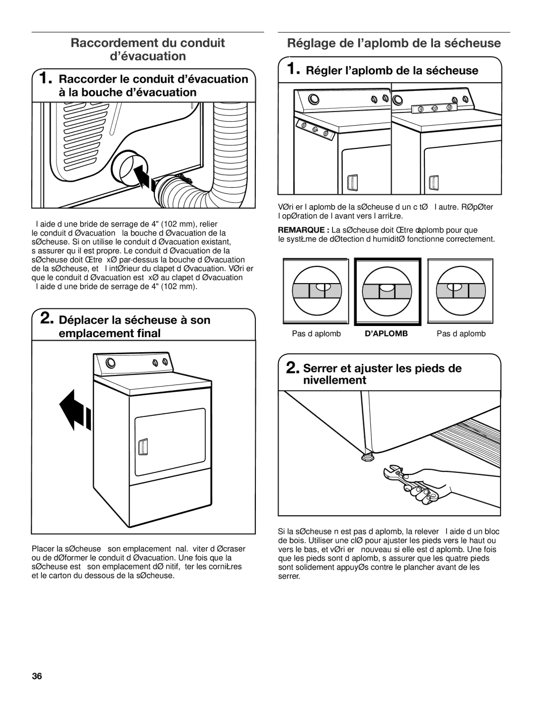 Whirlpool W10115228B Régler l’aplomb de la sécheuse, Raccorder le conduit d’évacuation, La bouche d’évacuation 