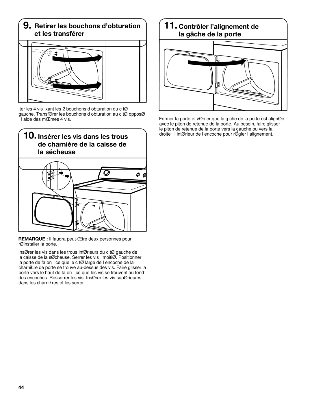 Whirlpool W10115228B, W10115229B-SP installation instructions ’aide des mêmes 4 vis 