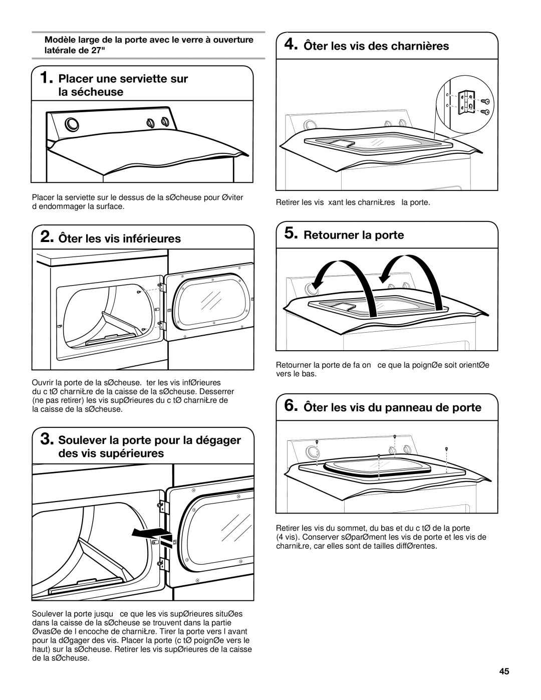 Whirlpool W10115229B-SP, W10115228B installation instructions Placer une serviette sur la sécheuse 