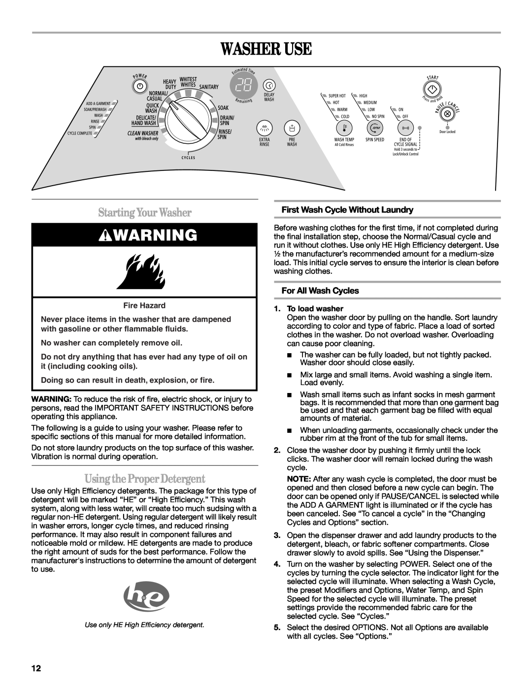Whirlpool W10117768A manual Washer Use, StartingYourWasher, UsingtheProperDetergent, First Wash Cycle Without Laundry 