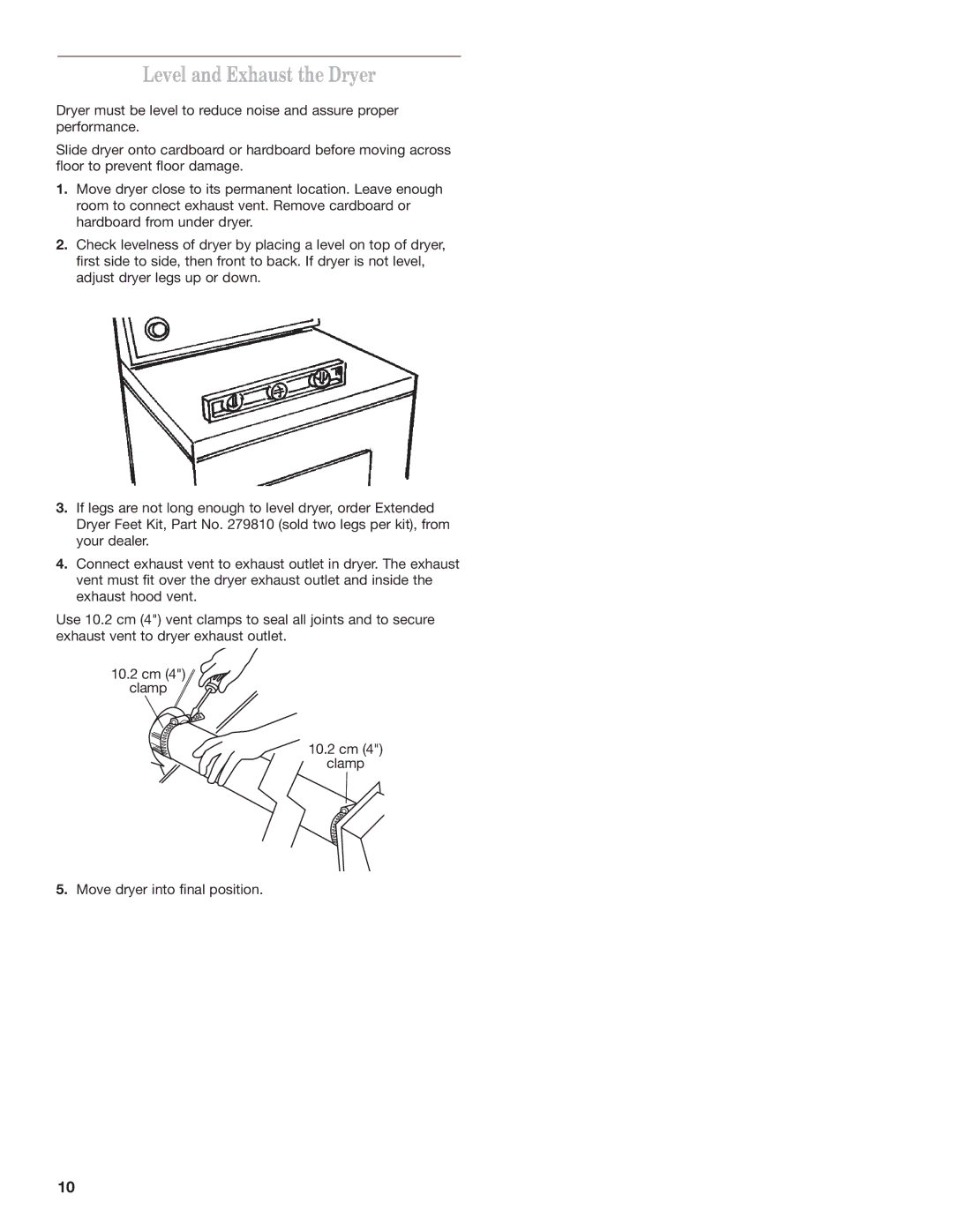 Whirlpool W10120482A installation instructions Level and Exhaust the Dryer 