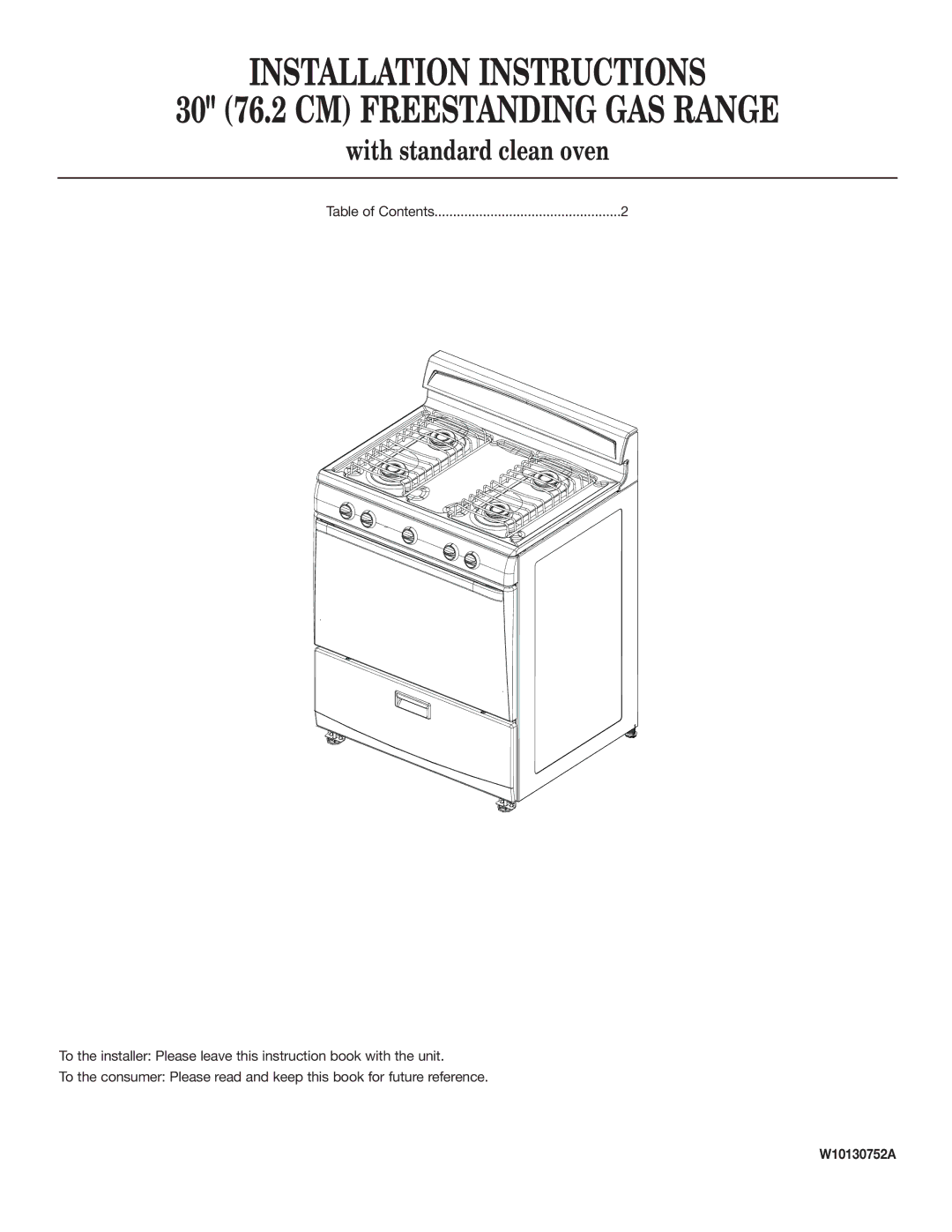 Whirlpool W10130752A installation instructions Installation Instructions 30 76.2 CM Freestanding GAS Range 