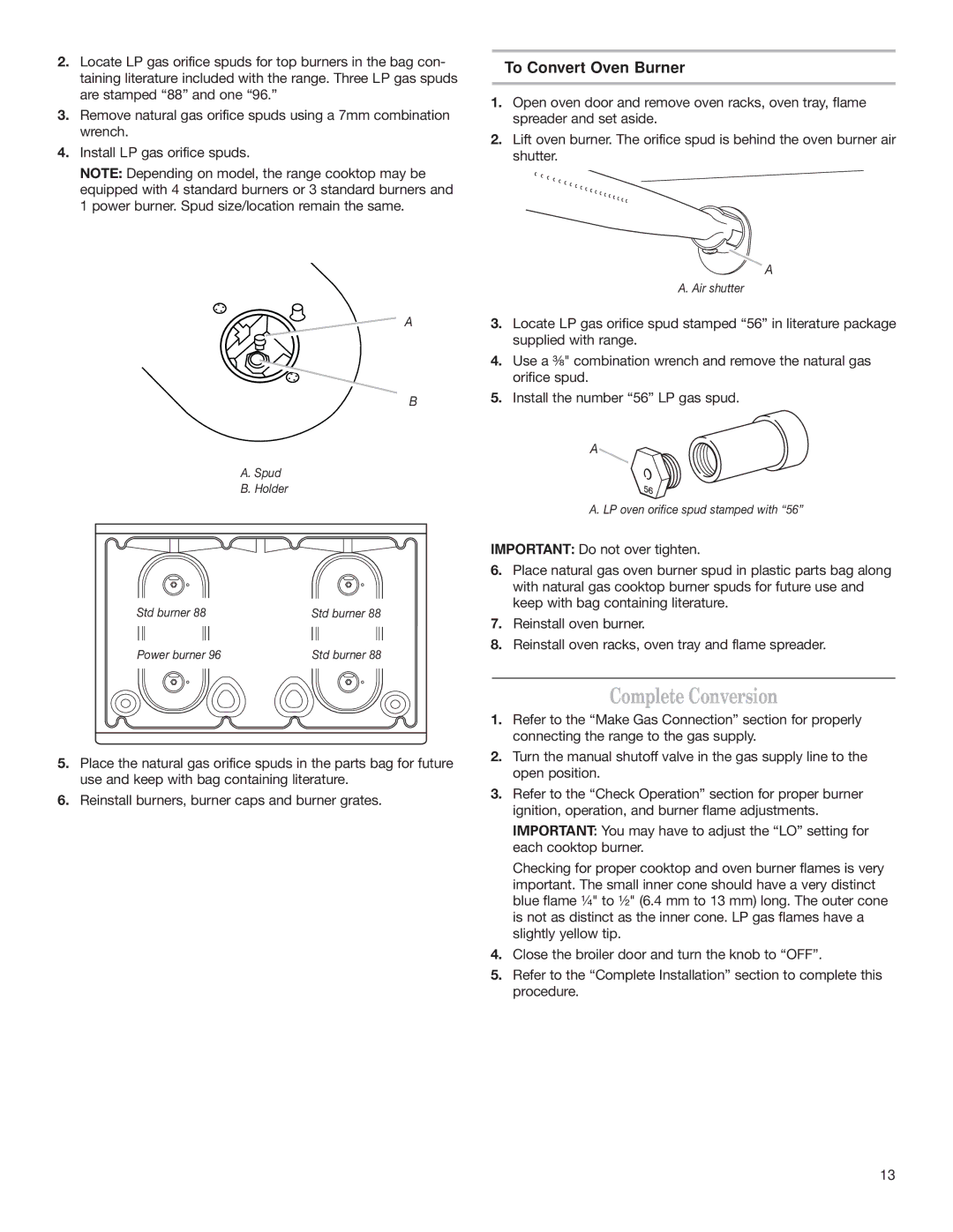 Whirlpool W10130752A installation instructions Complete Conversion, To Convert Oven Burner 