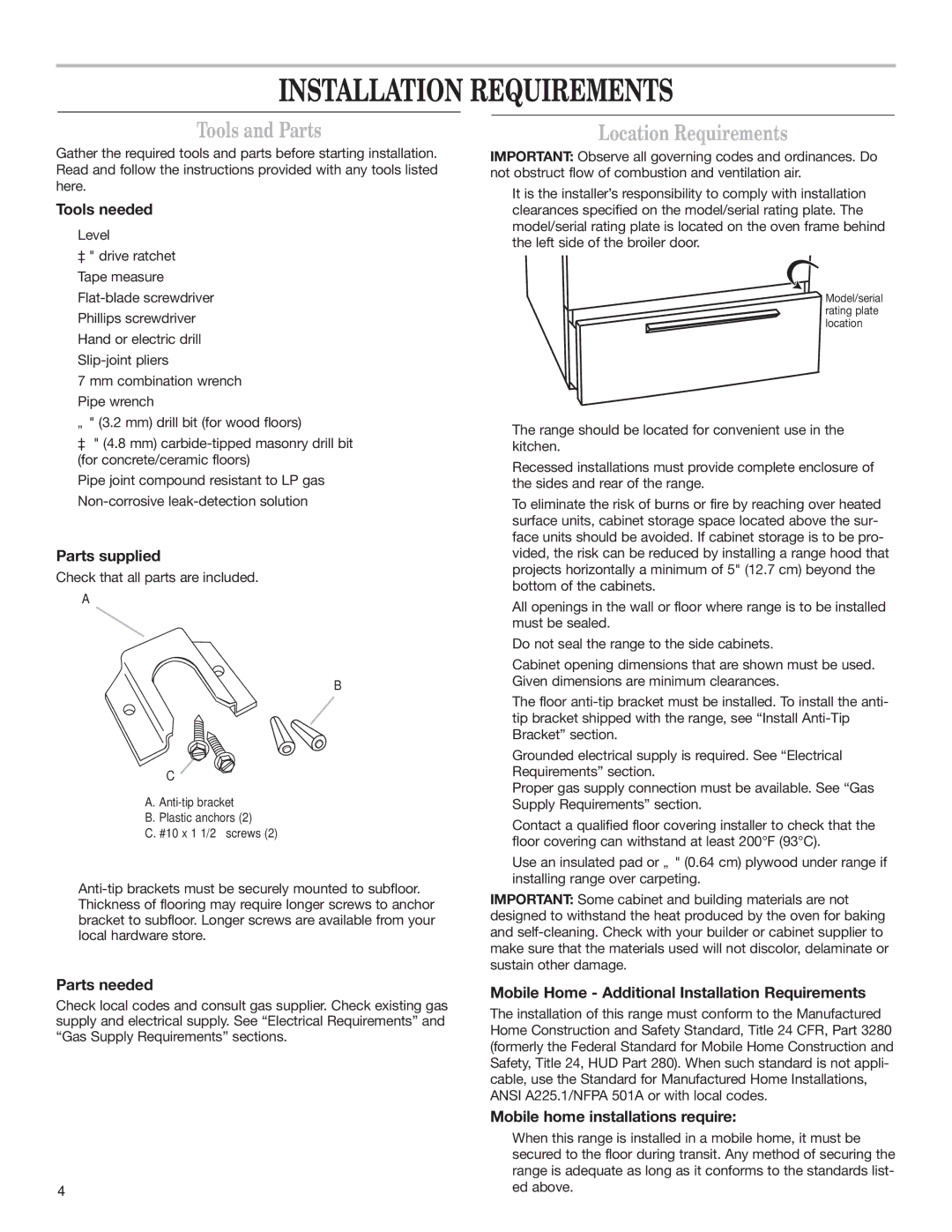 Whirlpool W10130752A installation instructions Installation Requirements, Tools and Parts, Location Requirements 