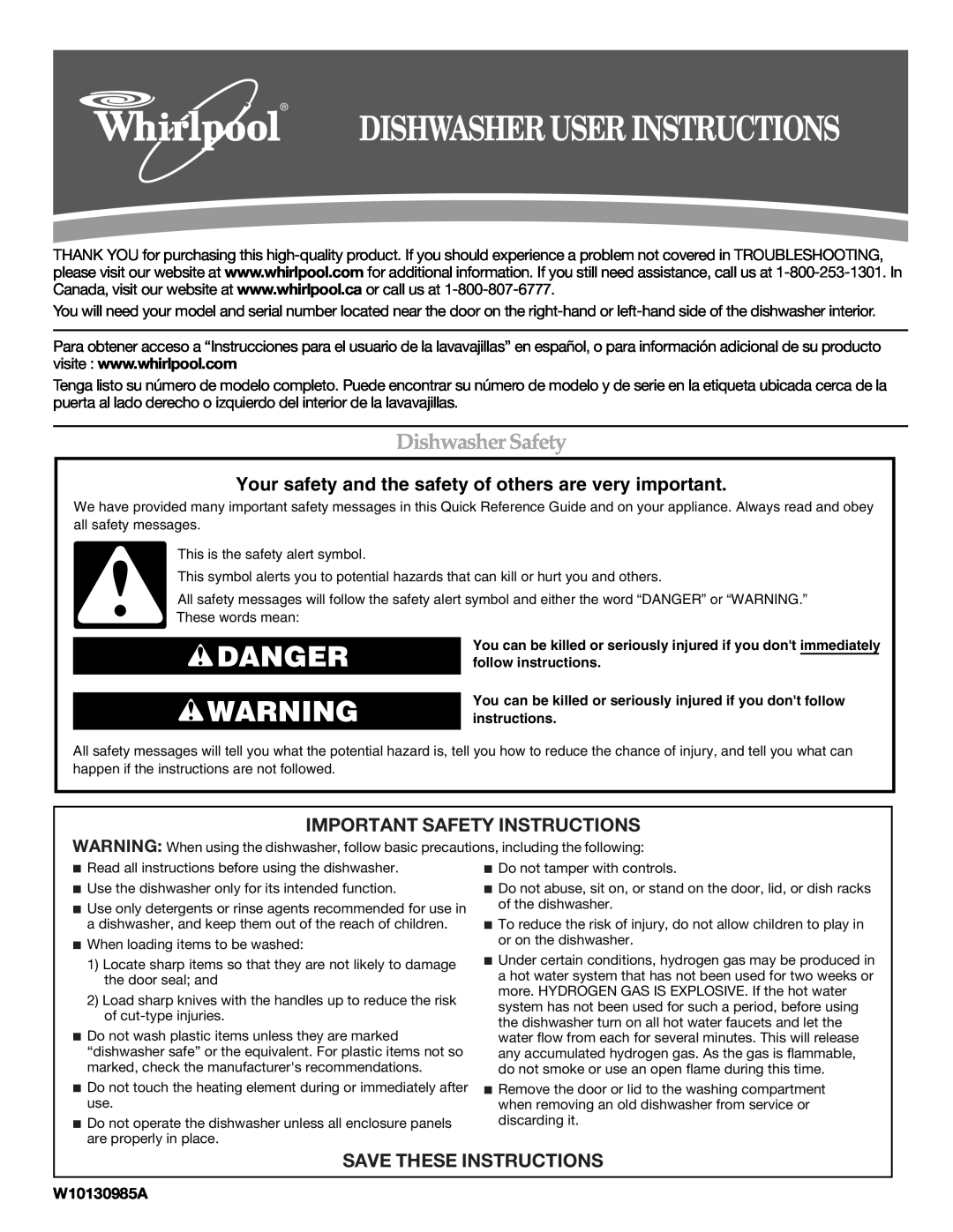 Whirlpool W10130985A important safety instructions Dishwasher User Instructions, Danger, Dishwasher Safety 
