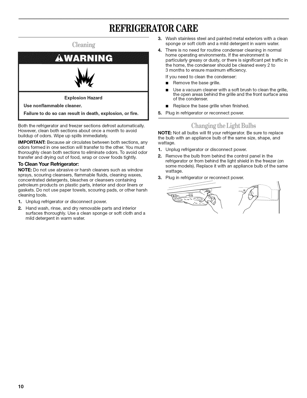 Whirlpool W10131412A installation instructions Refrigeratorcare, To Clean Your Refrigerator 