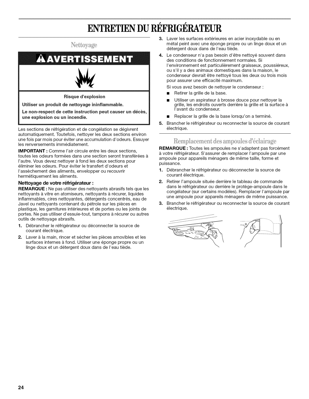 Whirlpool W10131412A installation instructions Entretiendu Refrigerateur, Nettoyage de votre rfrigrateur 