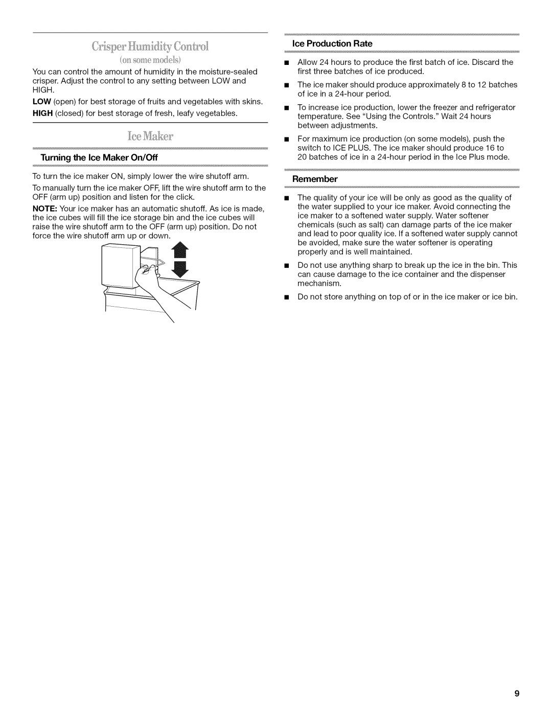 Whirlpool W10131412A installation instructions Turning the Ice Maker On/Off, Remember, Ice Production Rate 